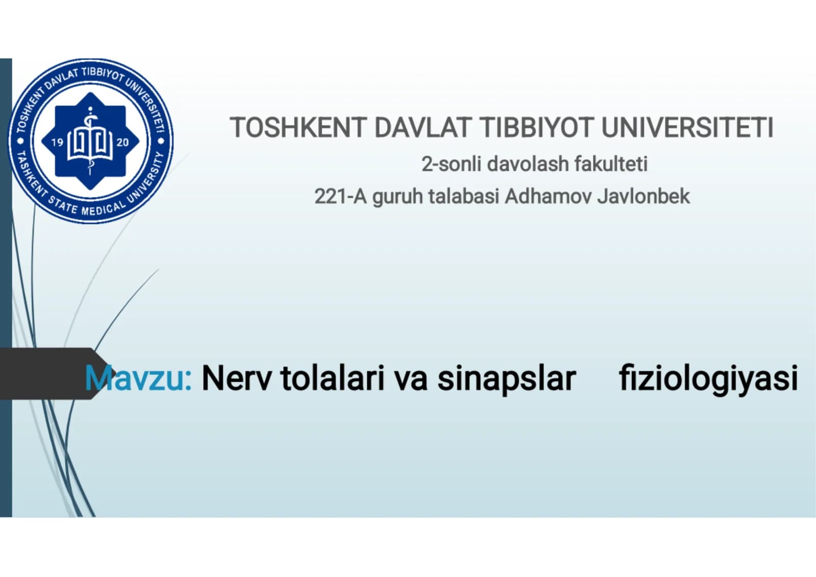 Normal fiziologiya: nerv tolalari va sinapslar fiziologiyasi