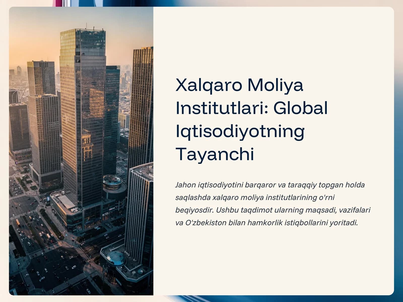 Jahon Iqtisodiyotida Xalqaro Moliya Institutlarining O'rni