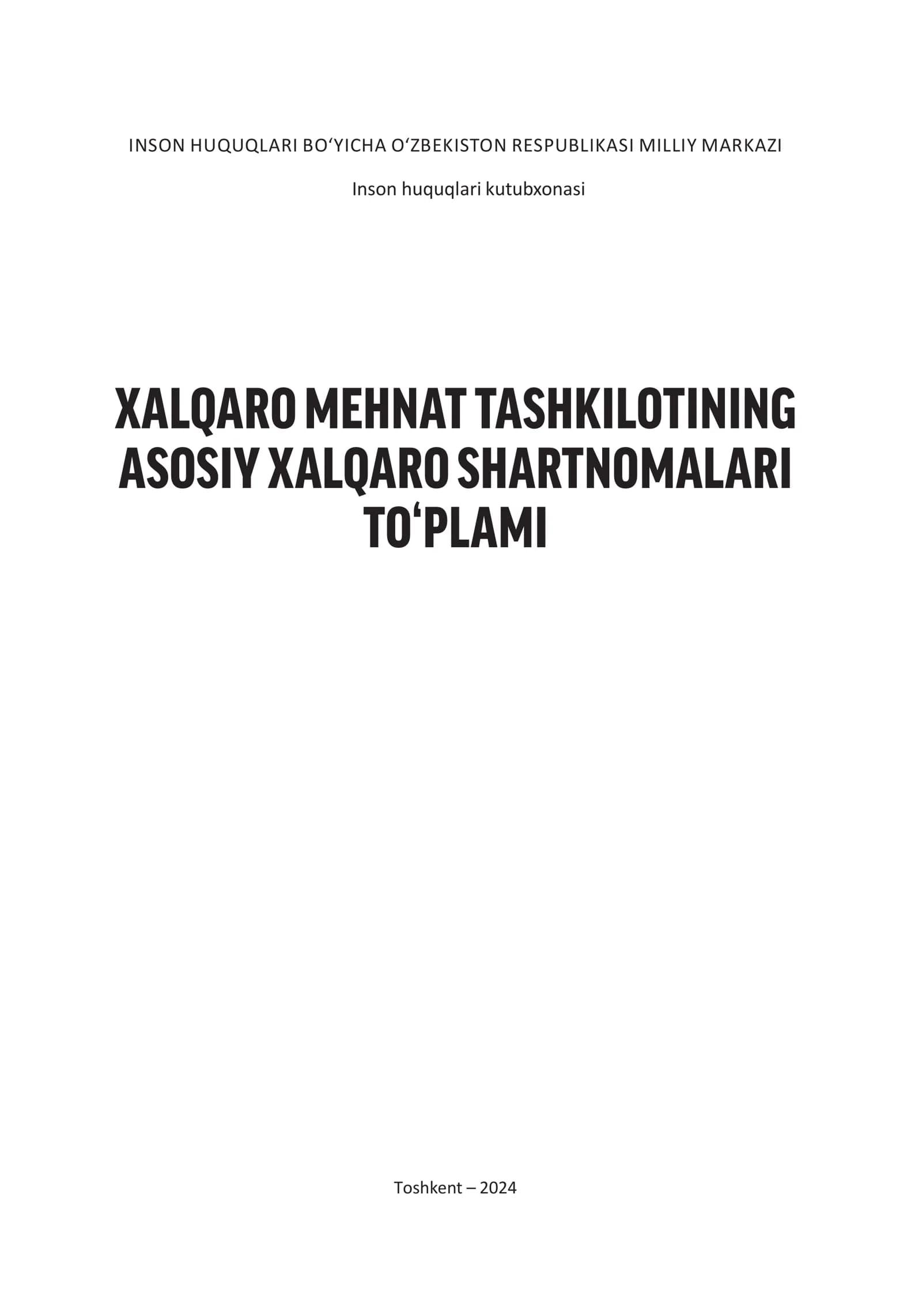 Xalqaro mehnat tashkilotining asosiy shartnomalari to‘plami