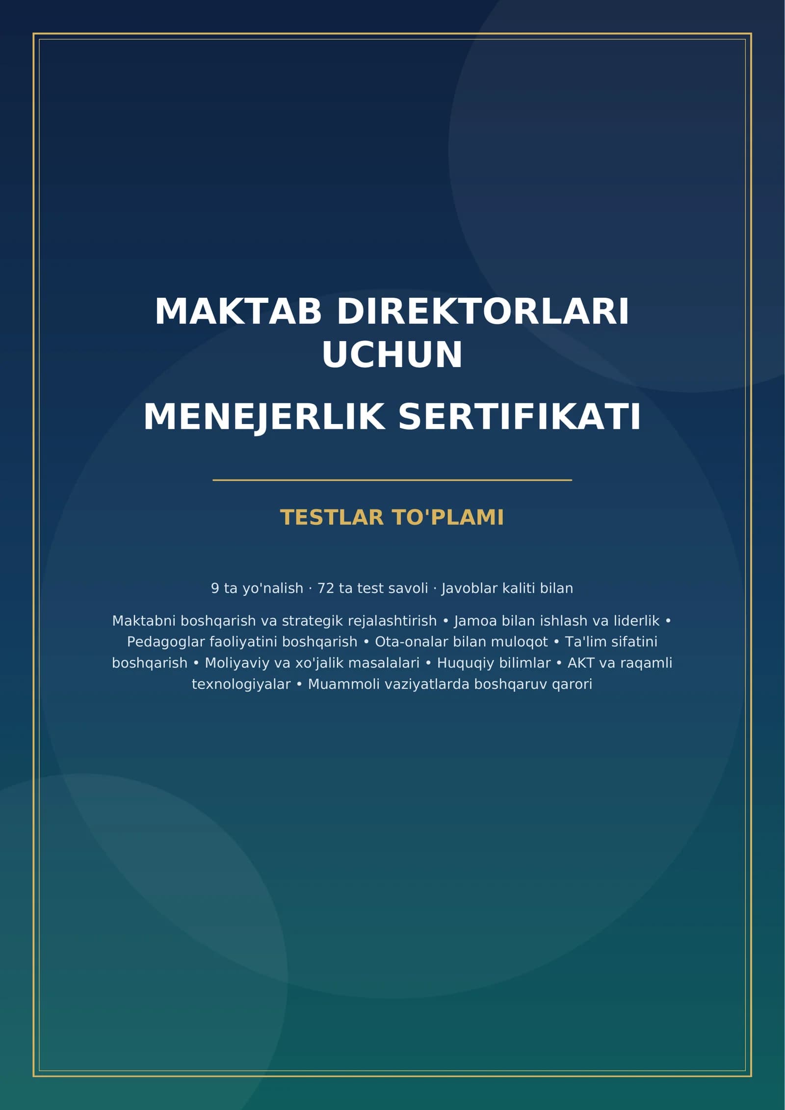 MAKTAB DIREKTORLARI UCHUN MENEJERLIK SERTIFIKATI TESTLARI