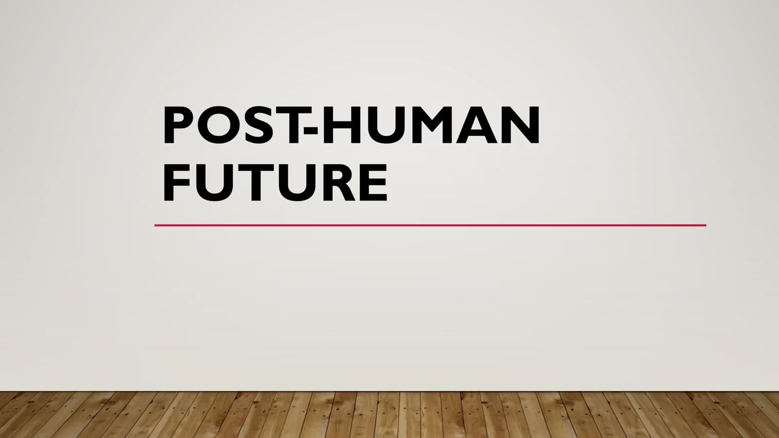 The Concept of Post-Human Future