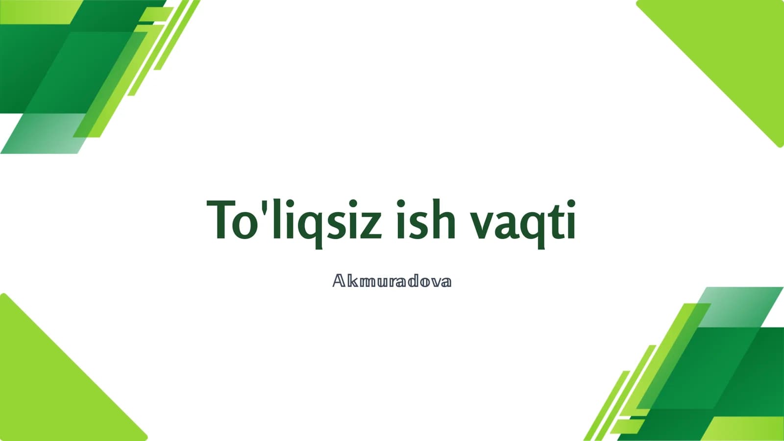 To'liqsiz ish vaqti