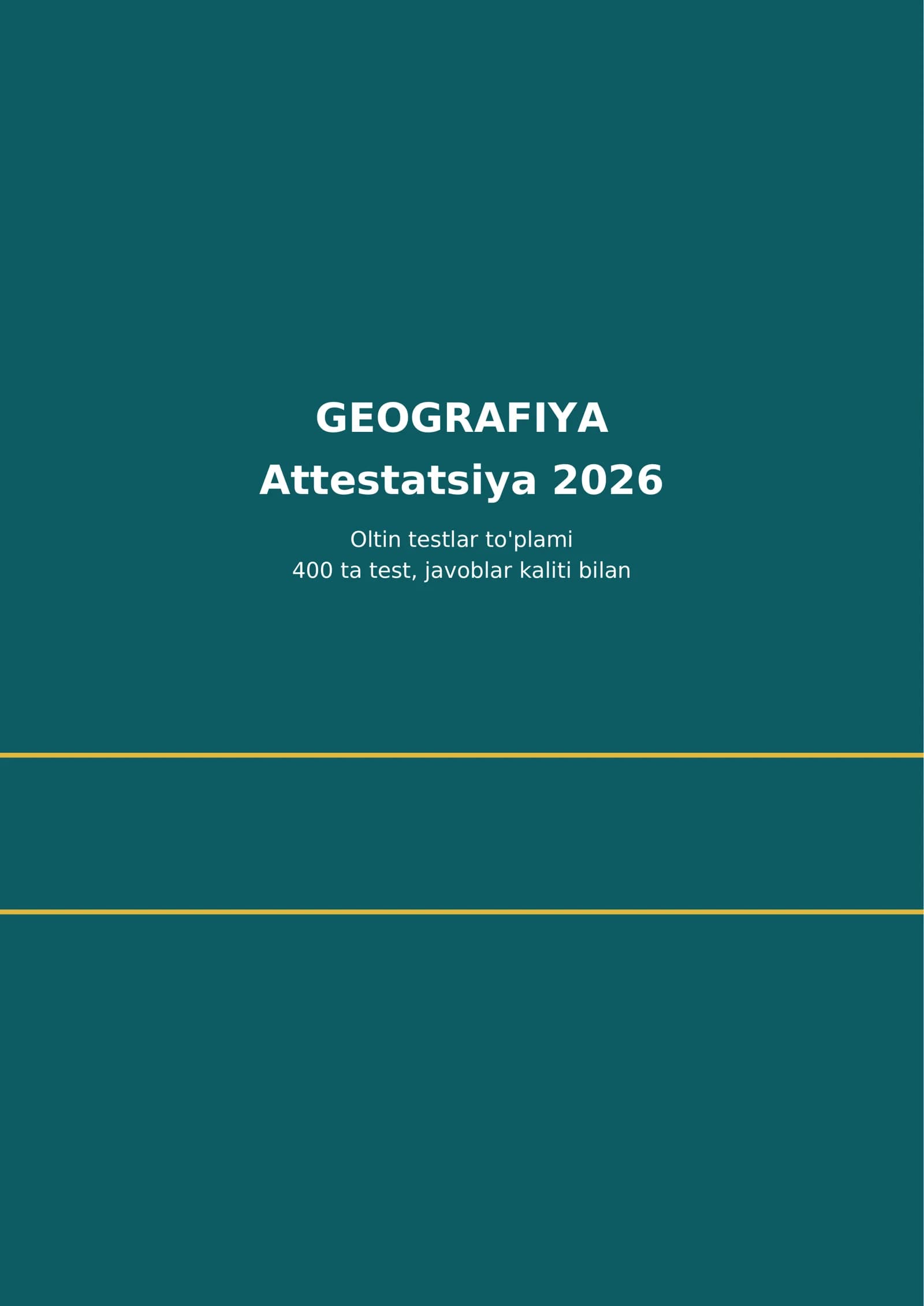 GEOGRAFIYA - Attestatsiya 400 ta test savollari va javoblari