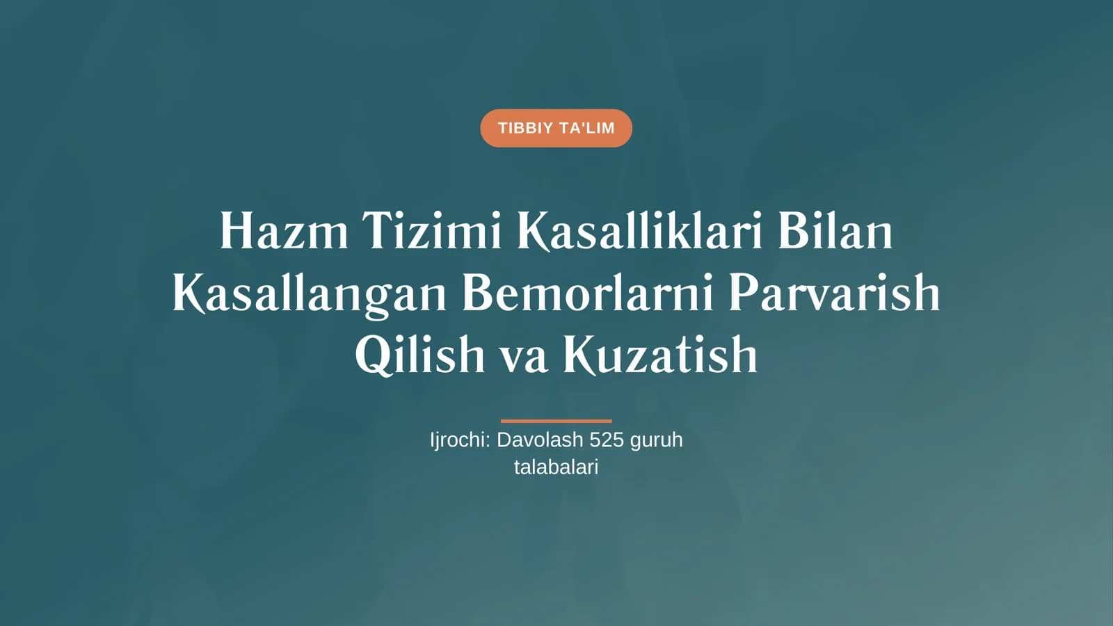 Tibbiy Ta'lim Hazm Tizimi Kasalliklari Bilan