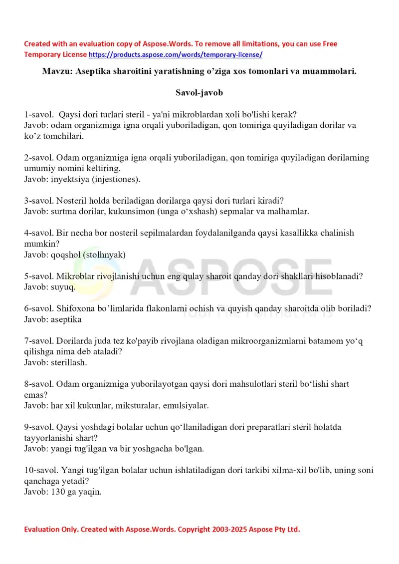Aseptika sharoitini yaratishning o’ziga xos tomonlari va muammolari. Savol-javob, 10 ta.