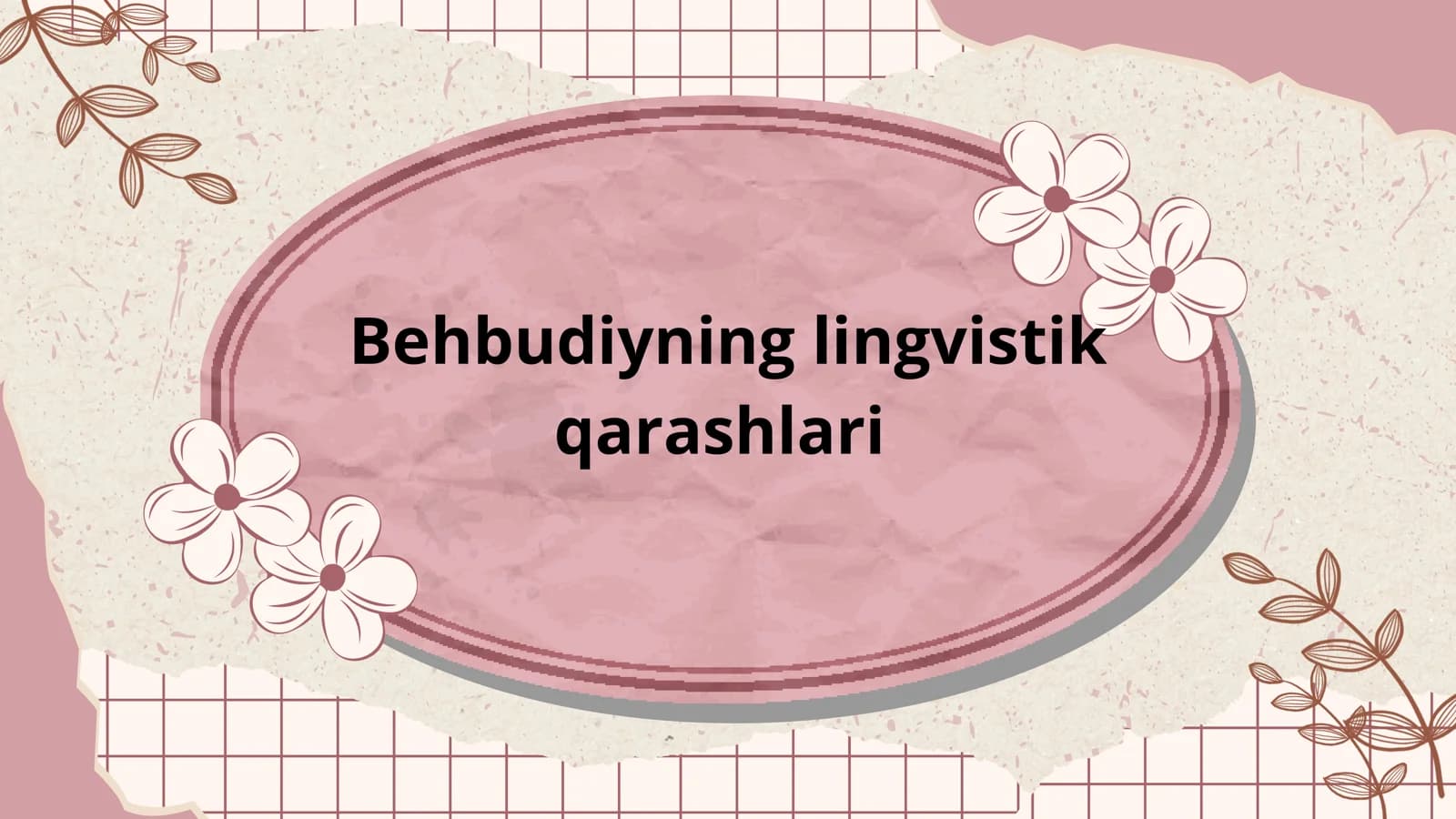 Behbudiyning lingvistik qarashlari