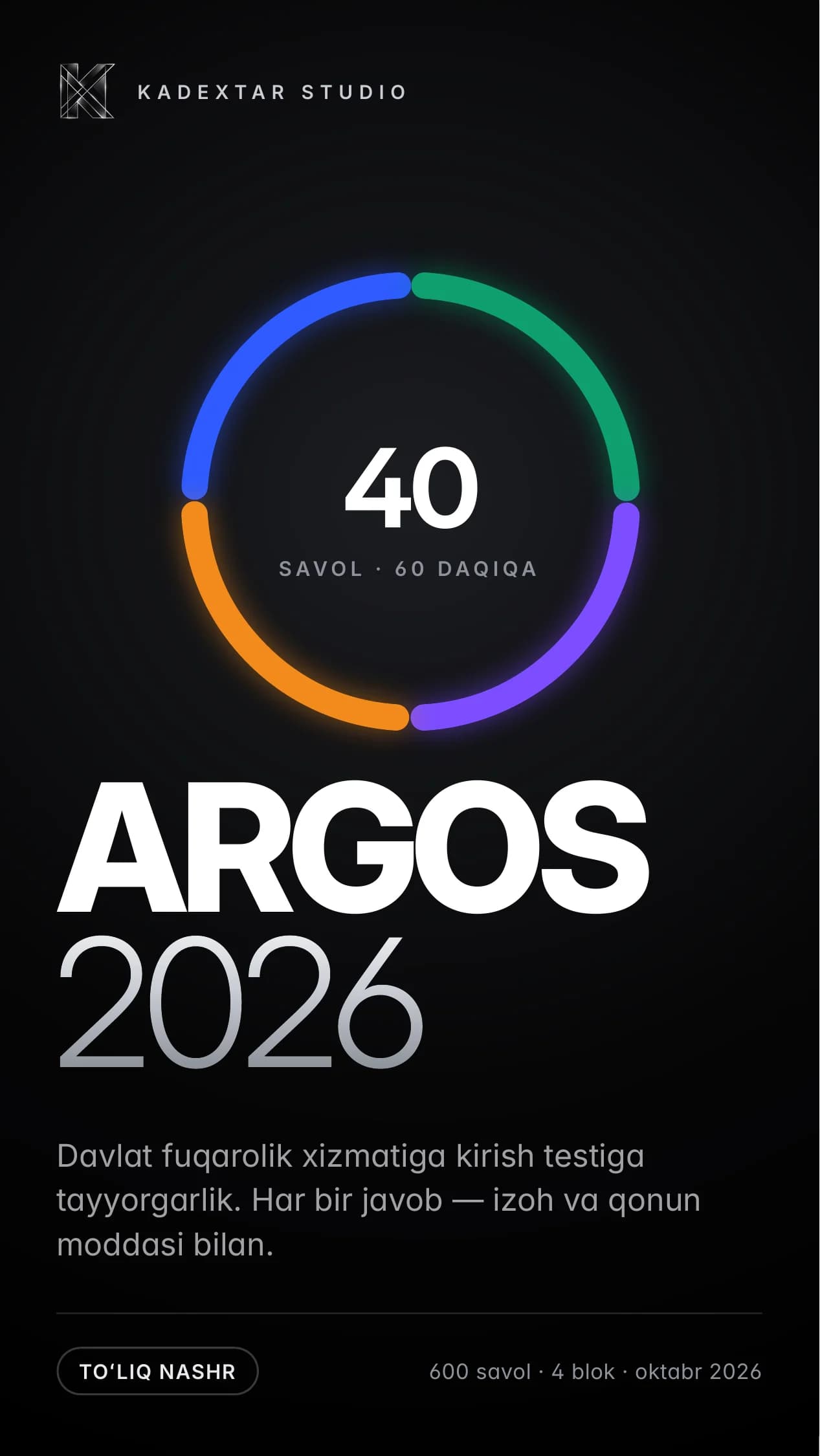 ARGOS 2026 — davlat xizmati testiga tayyorgarlik: 600 savol, izoh va qonun moddasi bilan (lotin)