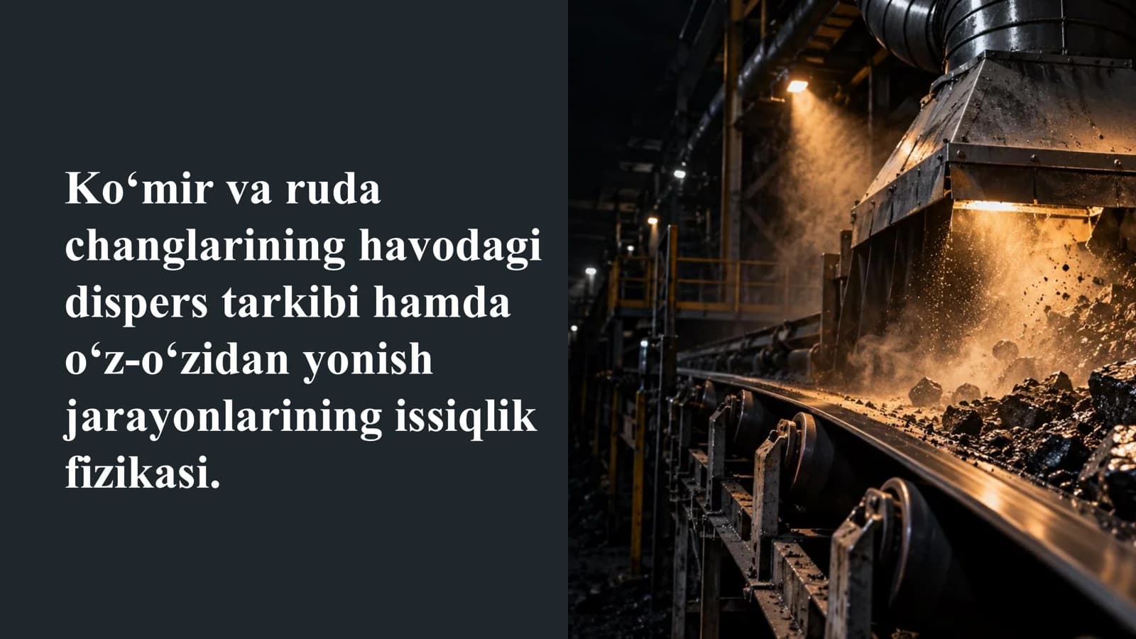 Ko‘mir va ruda changlarining issiqlik fizikasi