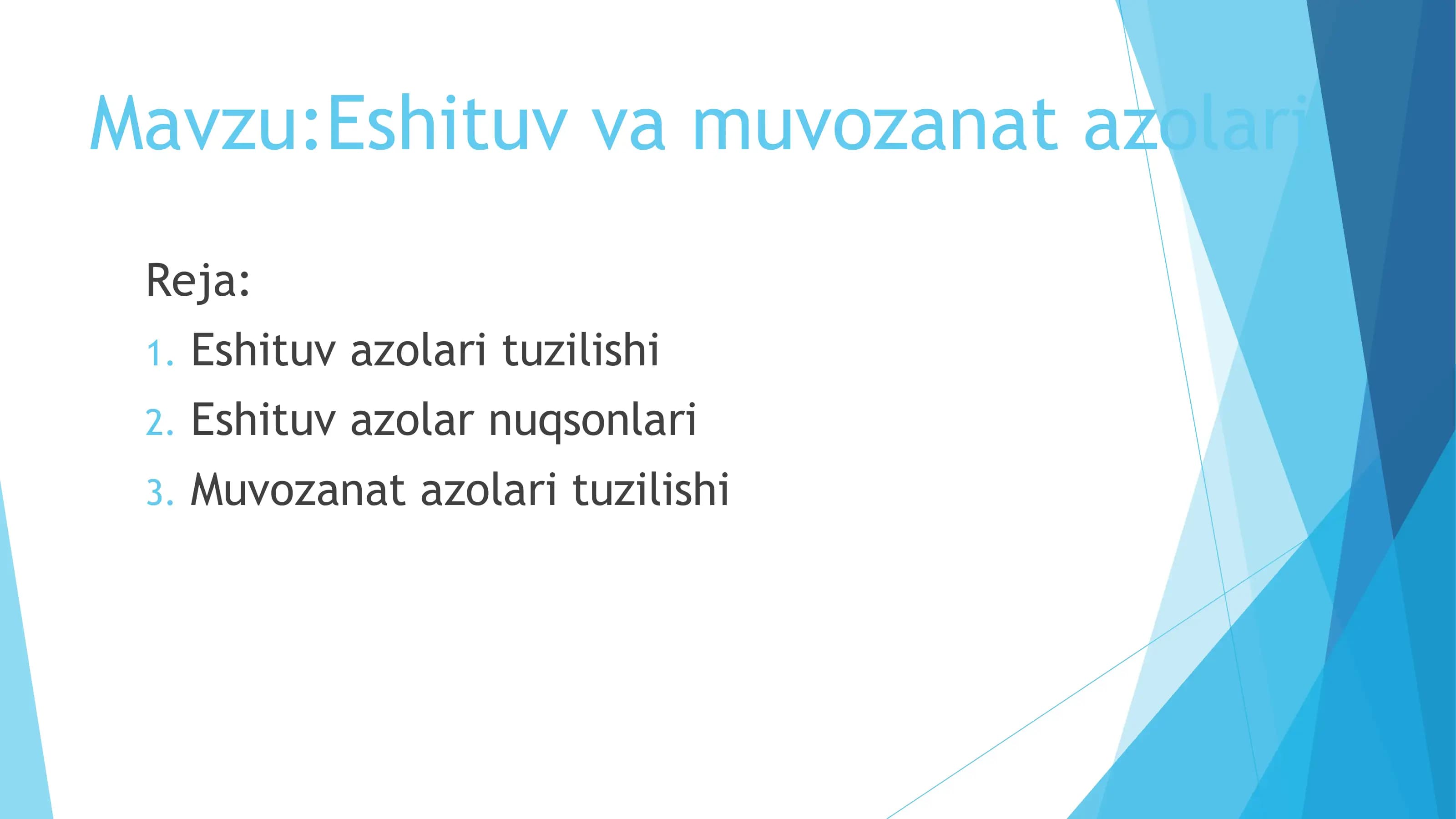 Eshituv va muvofiqiy azolari
