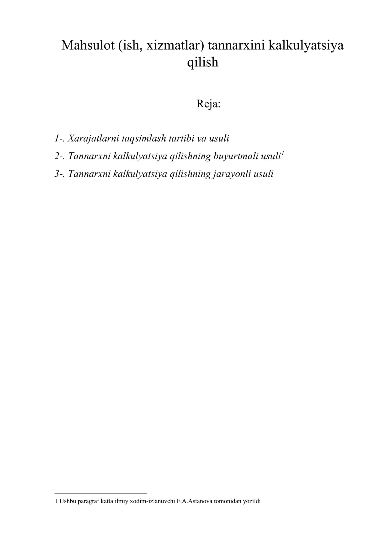 Mahsulot (ish, xizmatlar) tannarxini kalkulyatsiya qilish