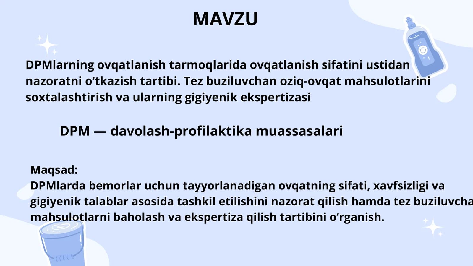 DPMlarning ovqatlanish tarmoqlarida ovqatlanish sifatini ustidan nazoratni o‘tkazish tartibi
