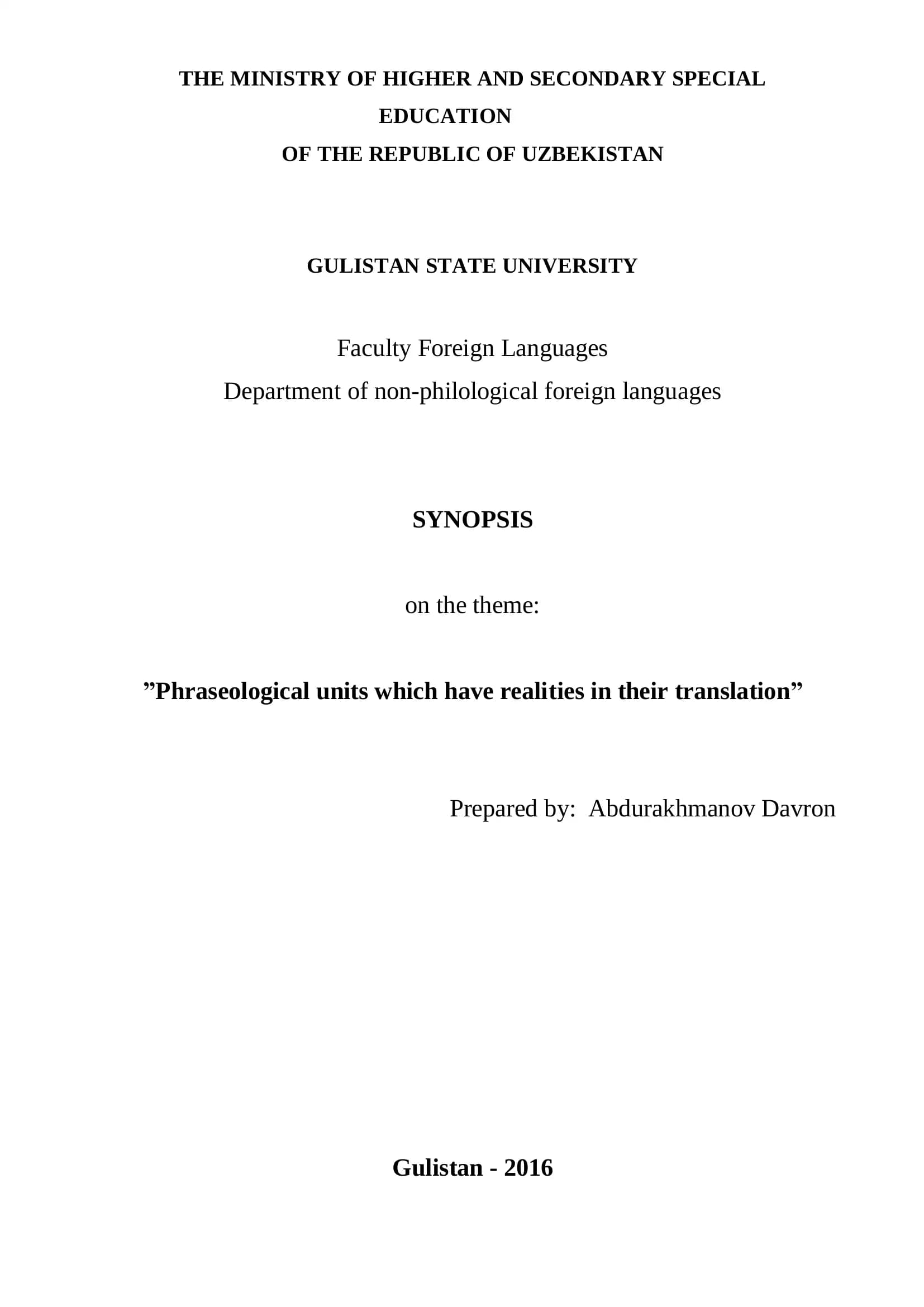 SYNOPSIS on the theme: ”Phraseological units which have realities in their translation”