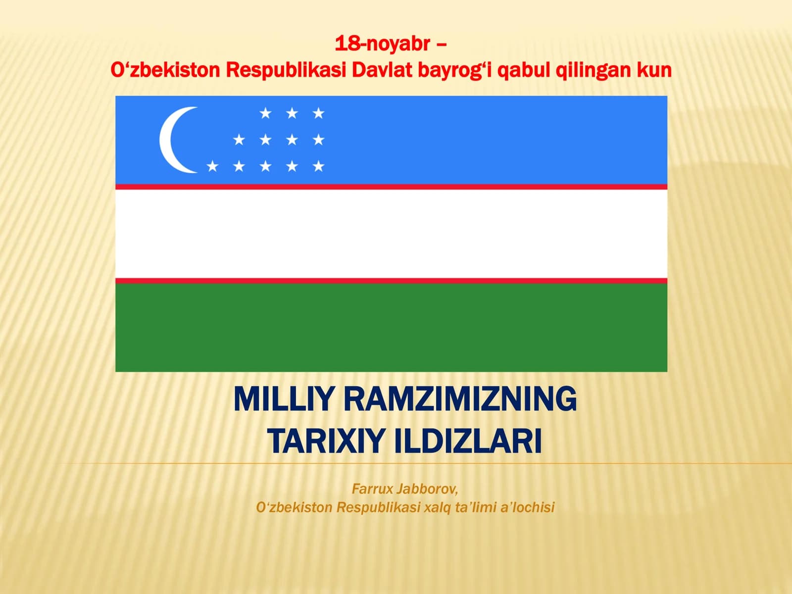 MILLIY BAYROG'IMIZNING TARIXIY ILDIZLARI