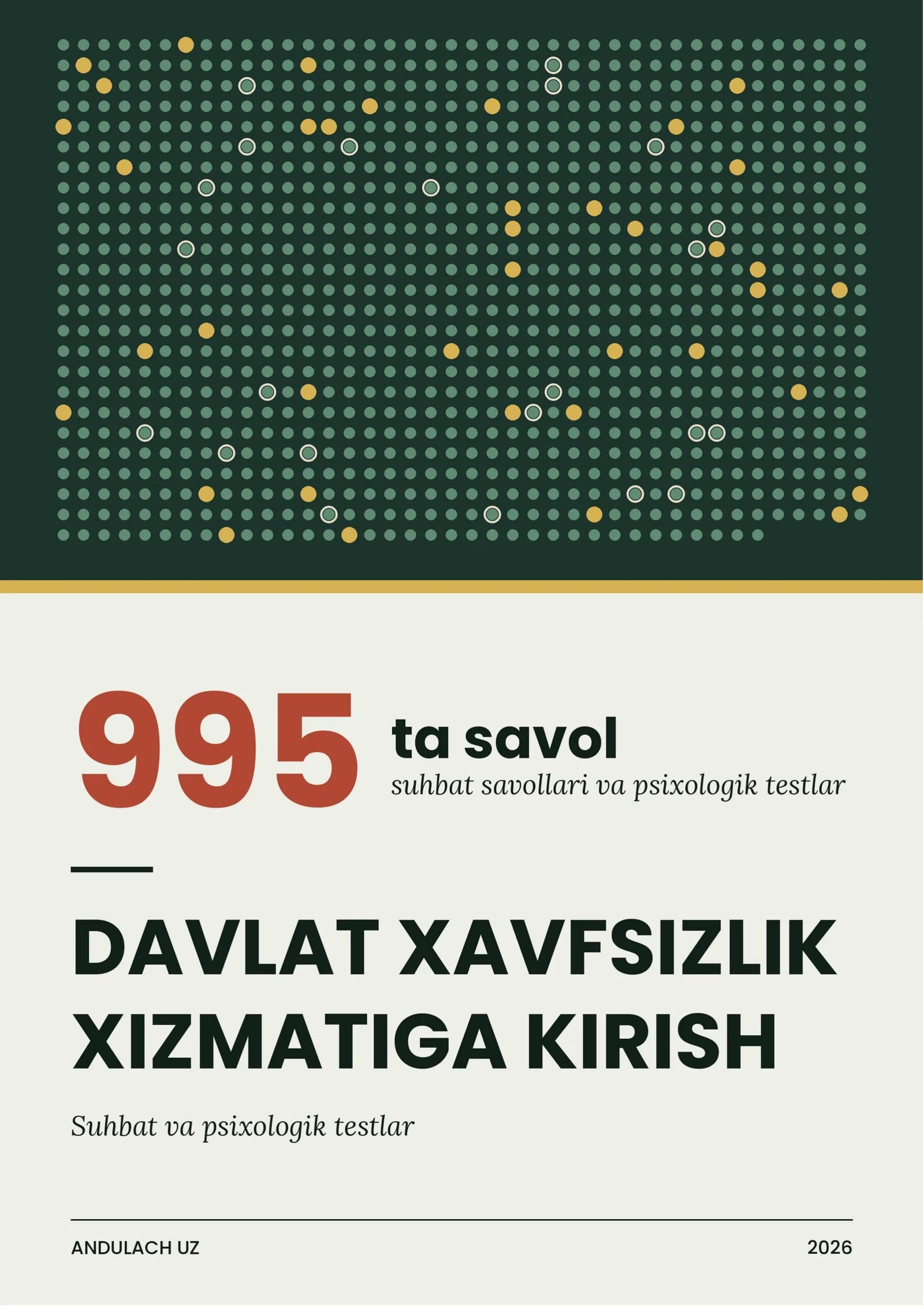 Davlat xavfsizlik xizmatiga kirish — suhbat savollari va psixologik testlar. 1000 ta savol