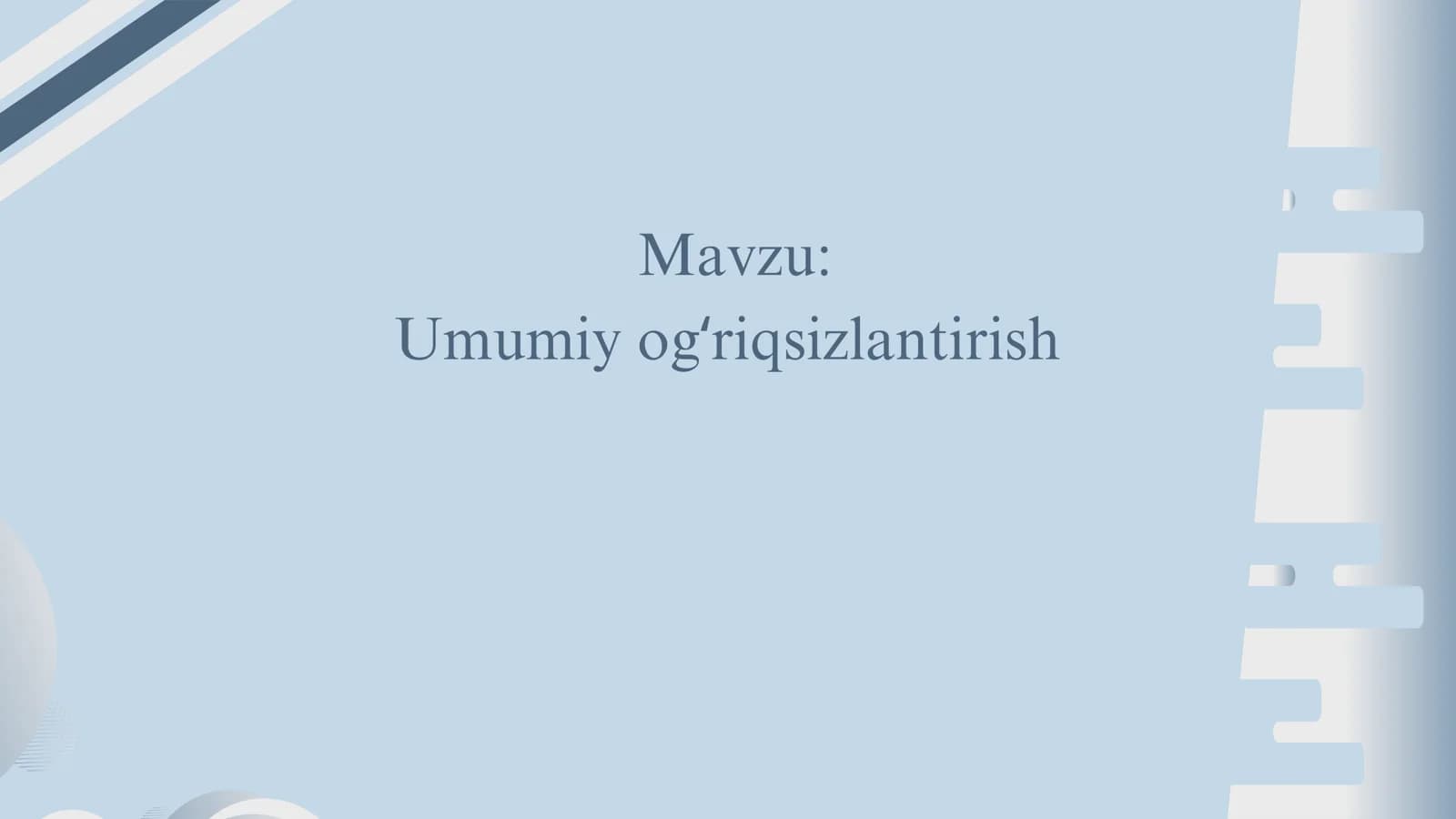 Stomatologiyada umumiy og‘riqsizlantirish tushunchasi va uning mohiyati