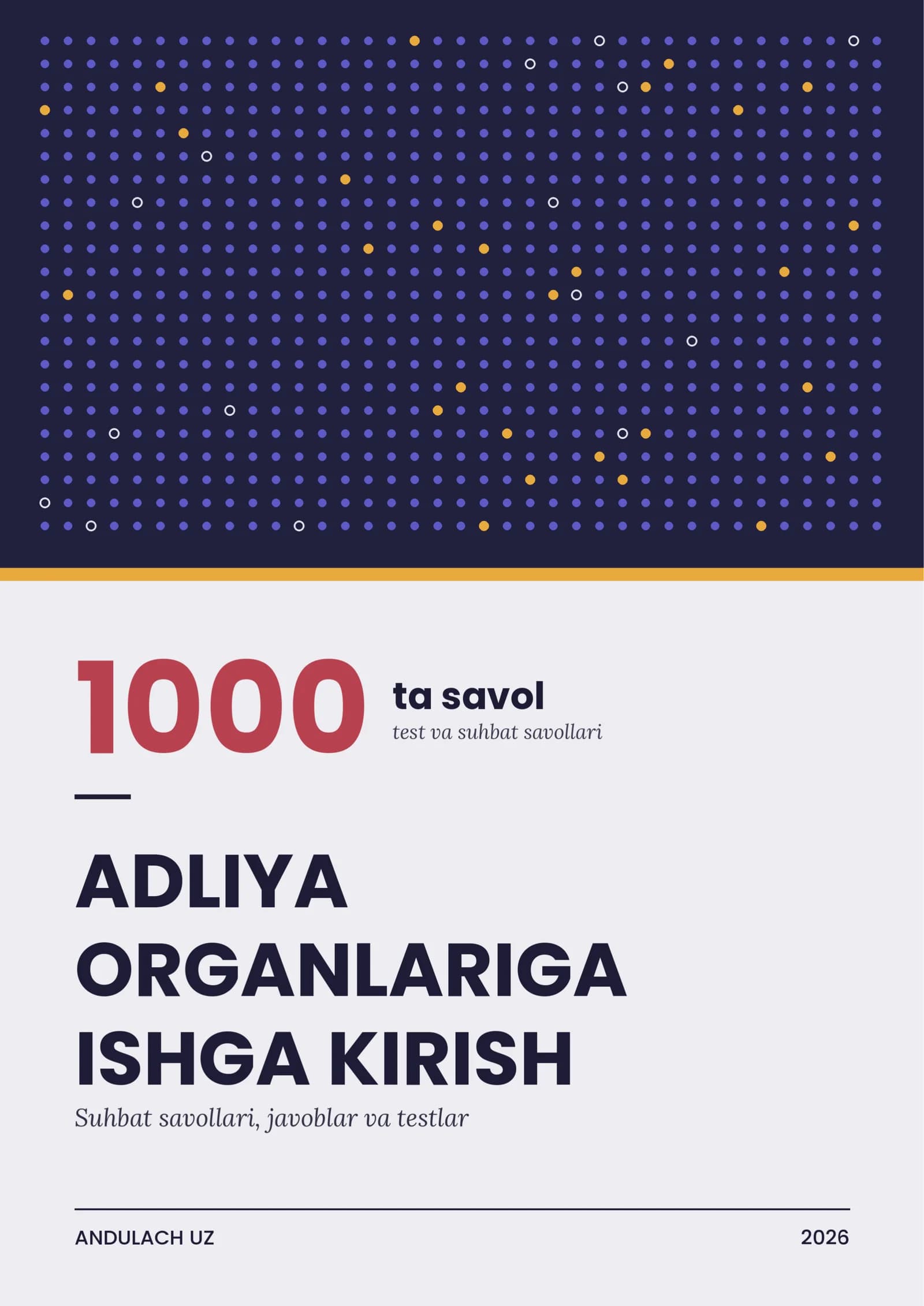 Adliya organlariga ishga kirish uchun suhbat savollari va testlar. 1000 ta