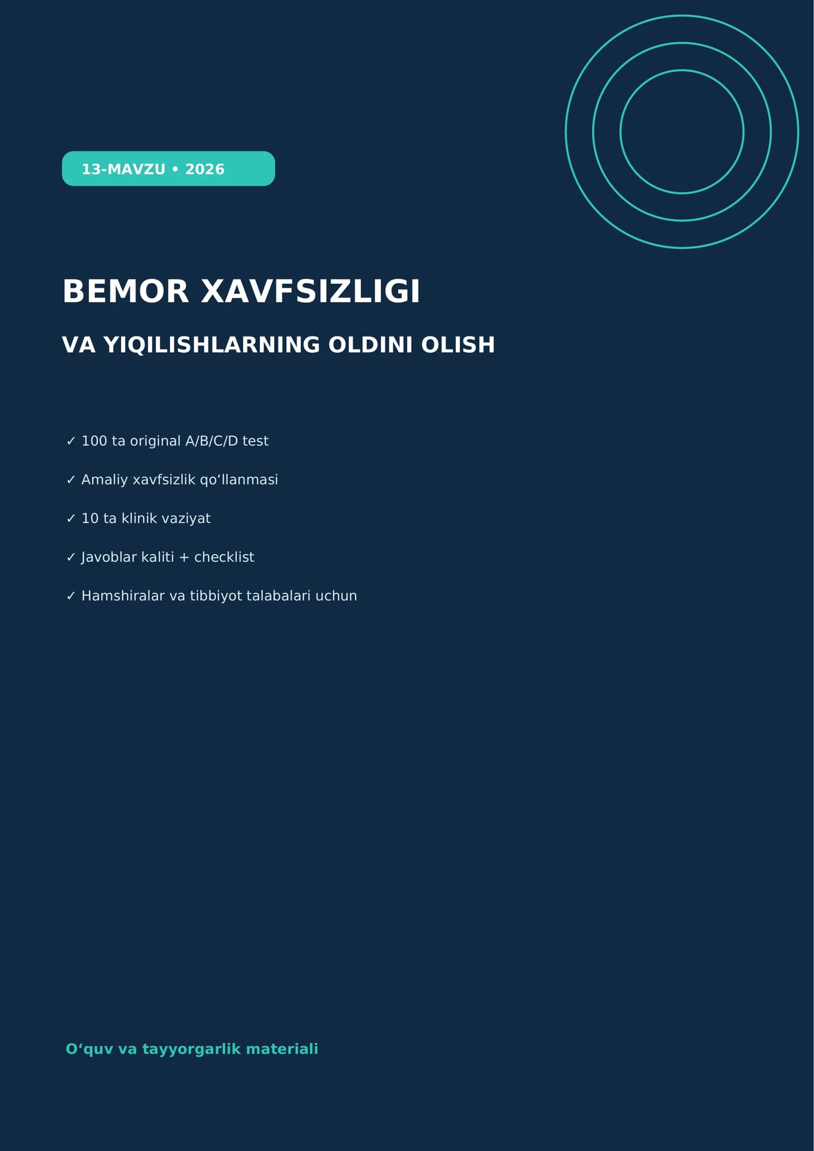 BEMOR XAVFSIZLIGI VA YIQILISHLARNING OLDINI OLISH 100 ta original A/B/C/D test
Amaliy xavfsiz