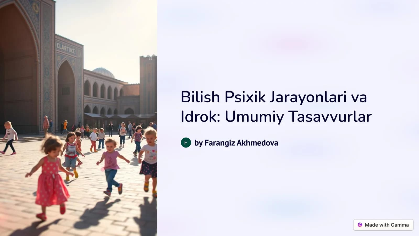 Bilish Psixik Jarayonlari va Idrok: Umumiy Tasavvurlar