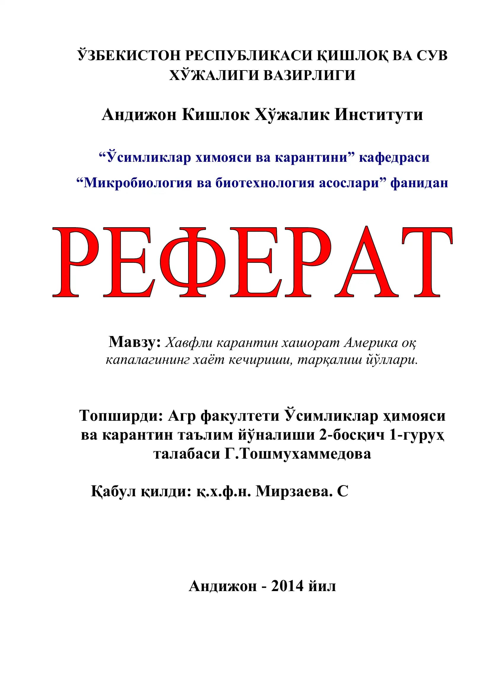 Xavfli karantin xashorat Amerika oq kapalagining xayot kechirishi, tarqalish yo’llari