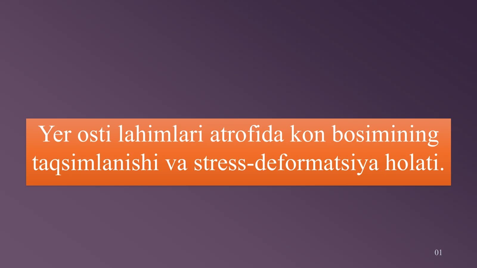 Yer osti lahimlari kon bosimining taqsimlanishi va stress-deformatsiya holati