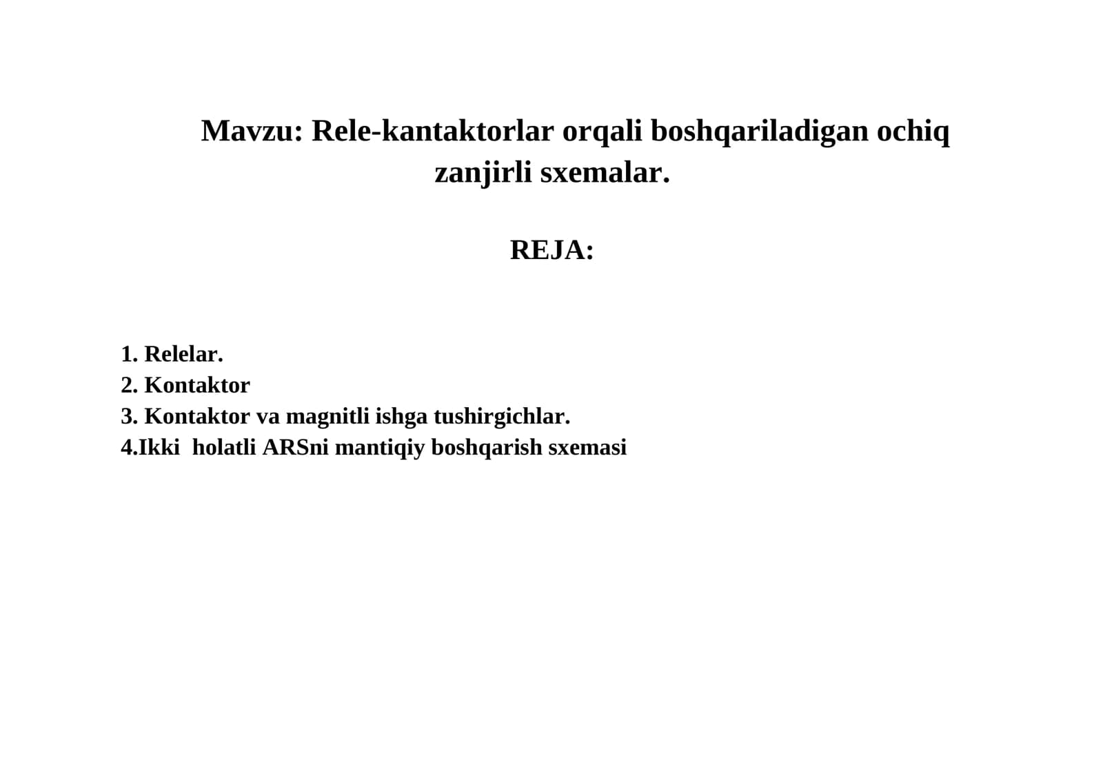 Rele-kantaktorlar orqali boshqariladigan ochiq zanjirli sxemalar