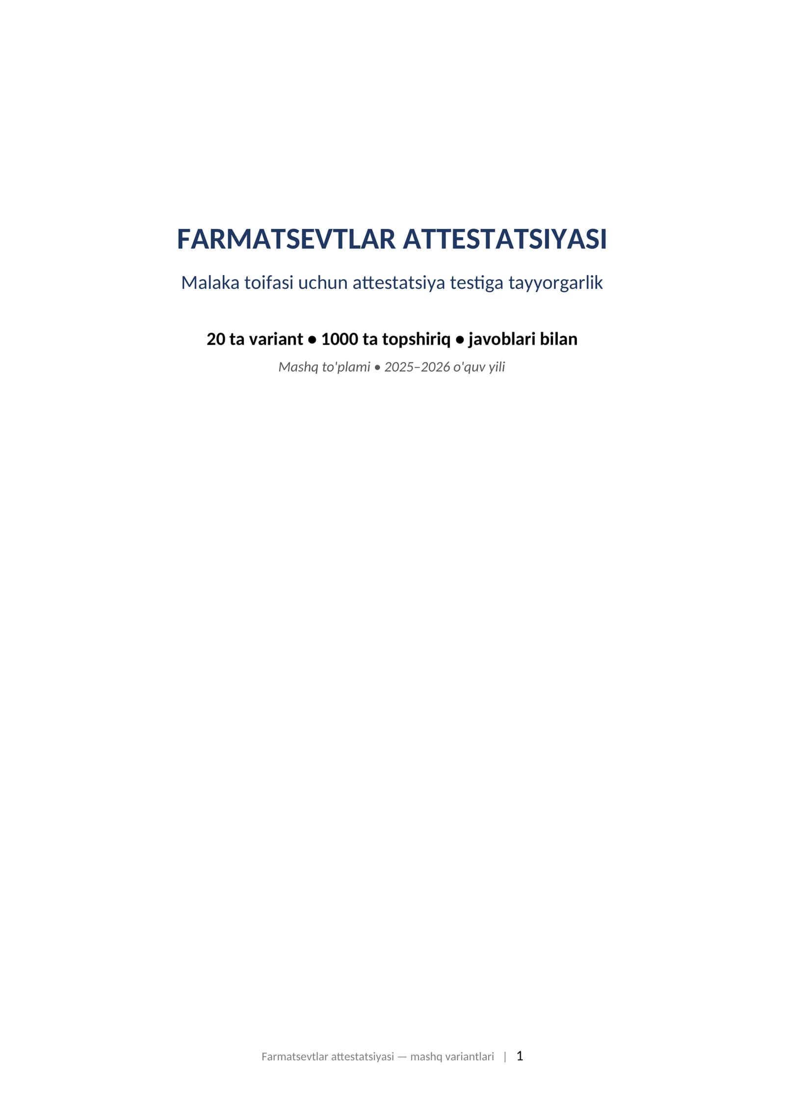 FARMATSEVTLAR ATTESTATSIYASI Malaka toifasi uchun attestatsiya testiga tayyorgarlik
