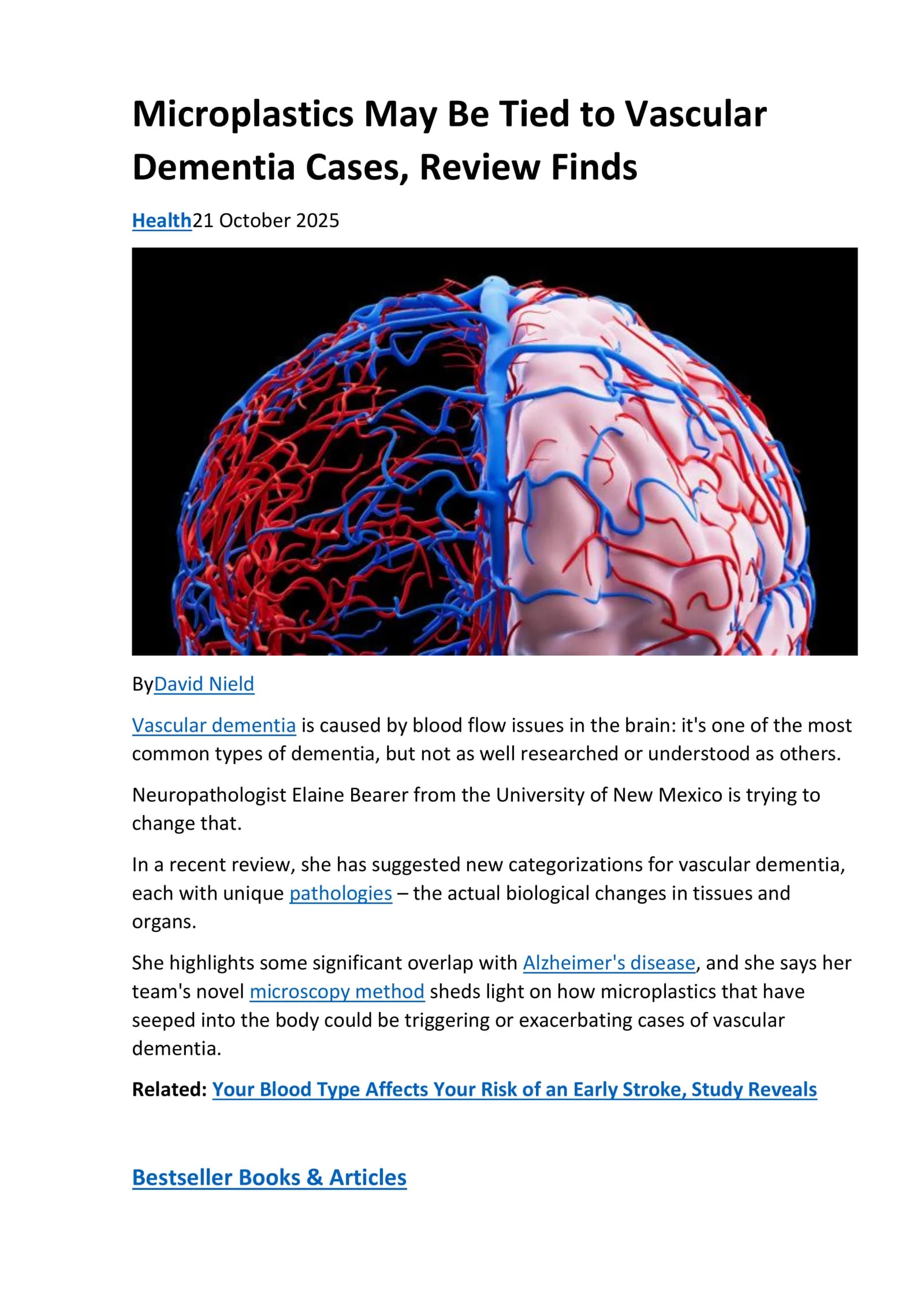 Microplastics May Be Tied to Vascular Dementia Cases, Review Finds  “Nanoplastics in the brain represent a new player in dementia.” 🧪 A groundbreaking study reveals how plastic pollution could damage blood vessels and trigger memory loss. Discover what scientists are uncovering about the hidden link between microplastics and the mind.