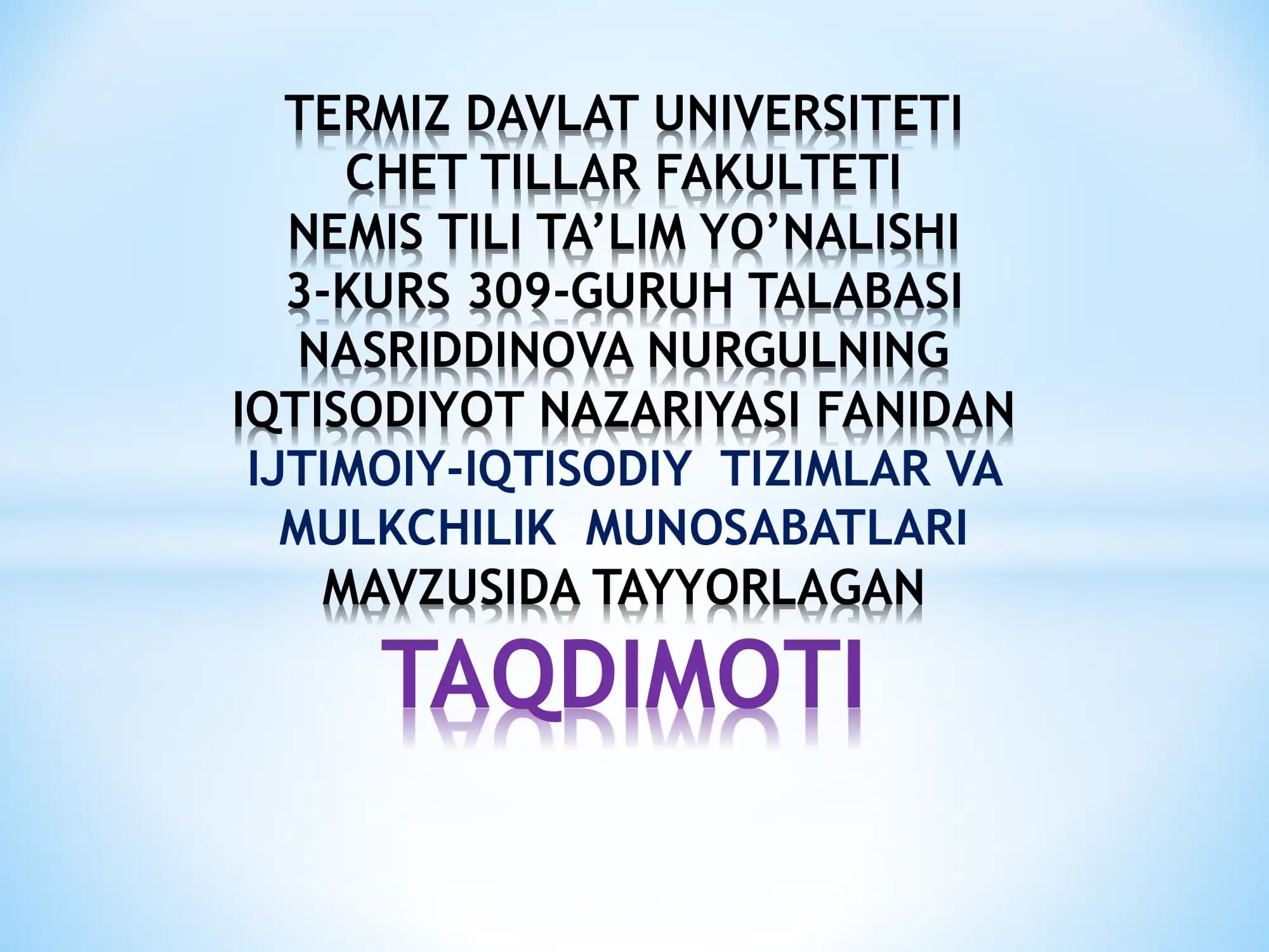 IJTIMOIY-IQTISODIY TIZIMLAR VA MULKCHILIK MUNOSABATLARI