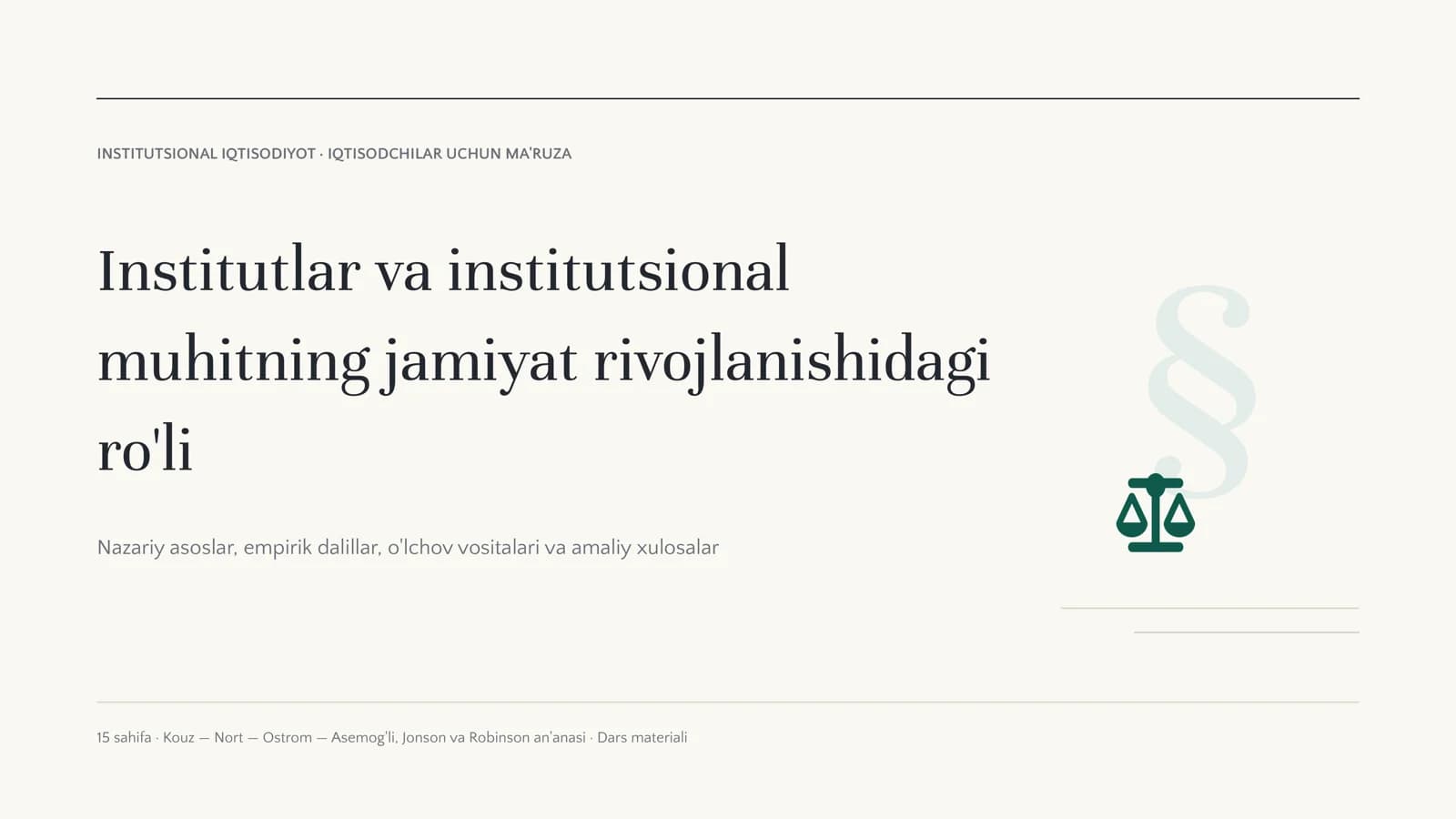 Institutlar va institutsional muhitning jamiyat rivojlanishidagi ro'li
