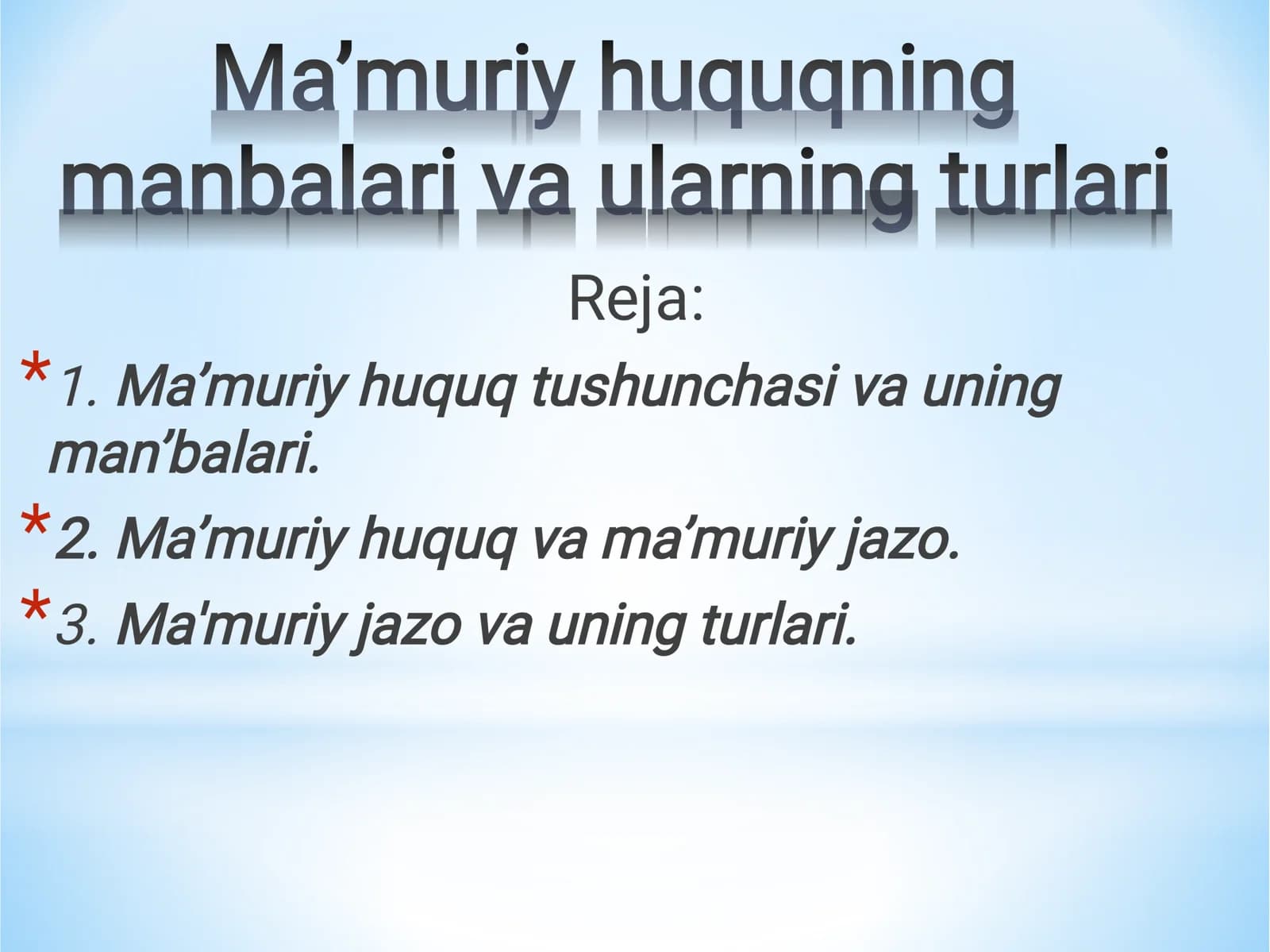 Ma’muriy huquqning manbalari va ularning turlari