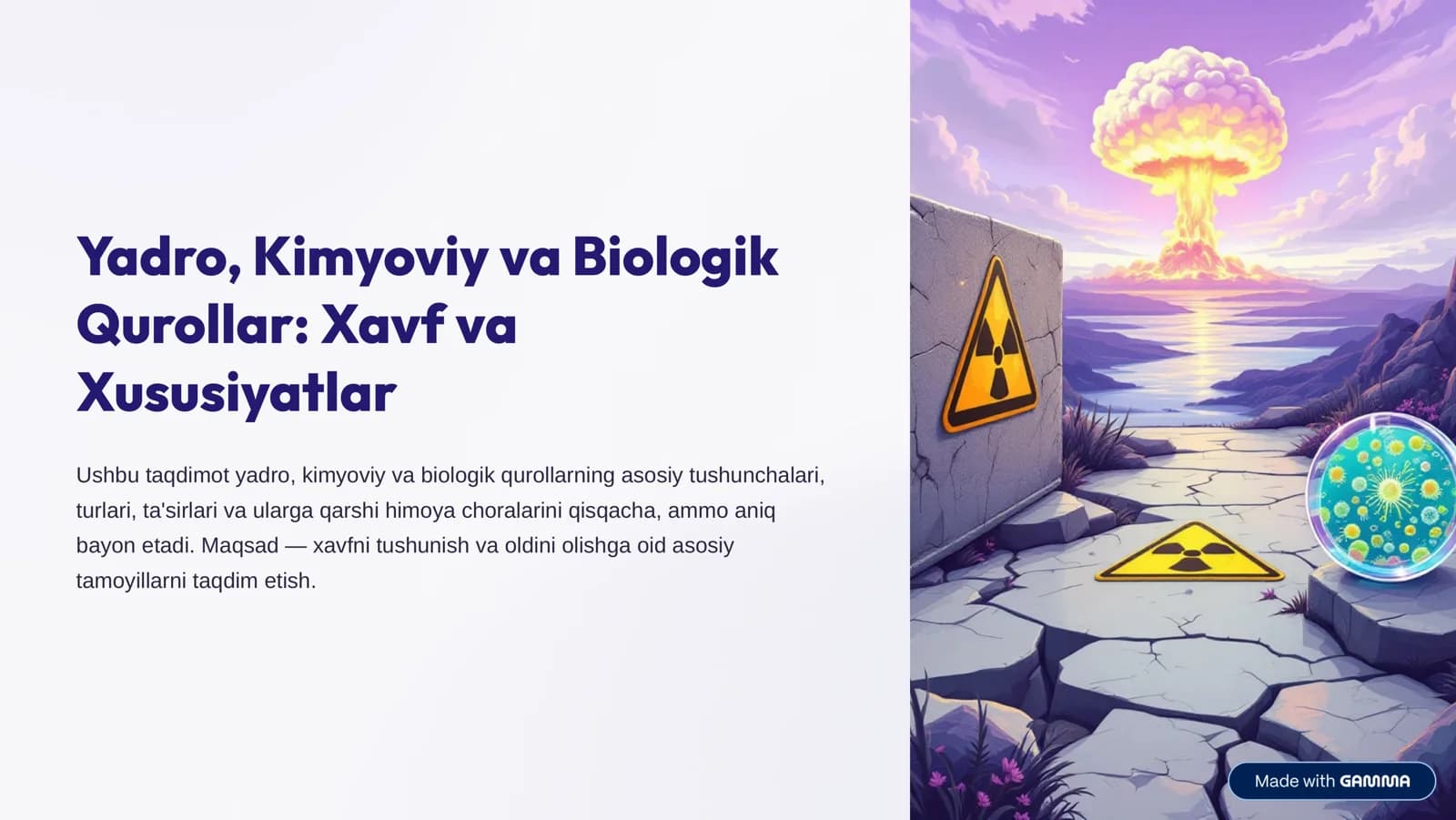 Yadro, Kimyoviy va Biologik Qurollar: Xavf va Xususiyatlar