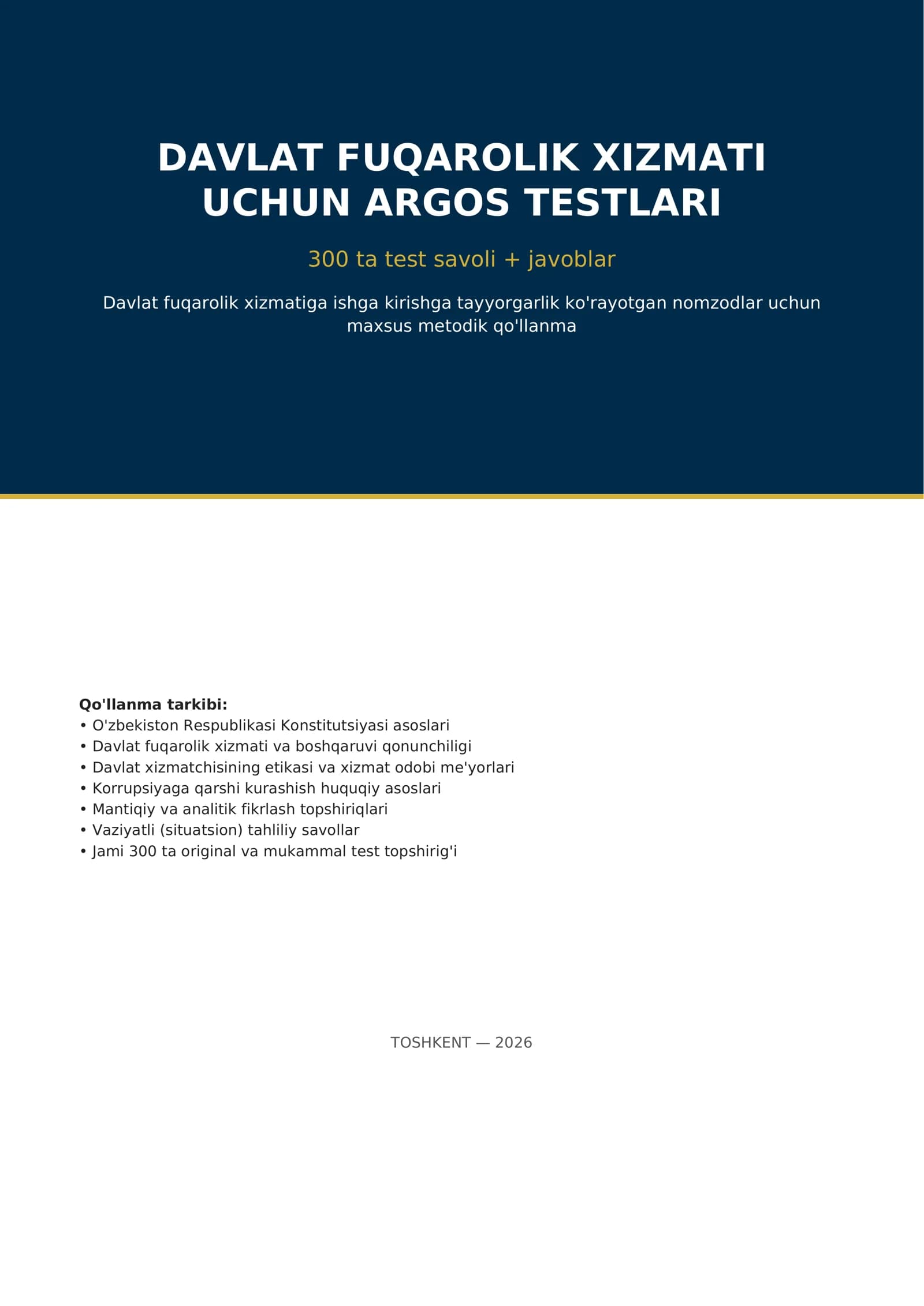 Davlat fuqarolik xizmatiga ishga kirish uchun ARGOS — 300 ta test savoli + javoblari