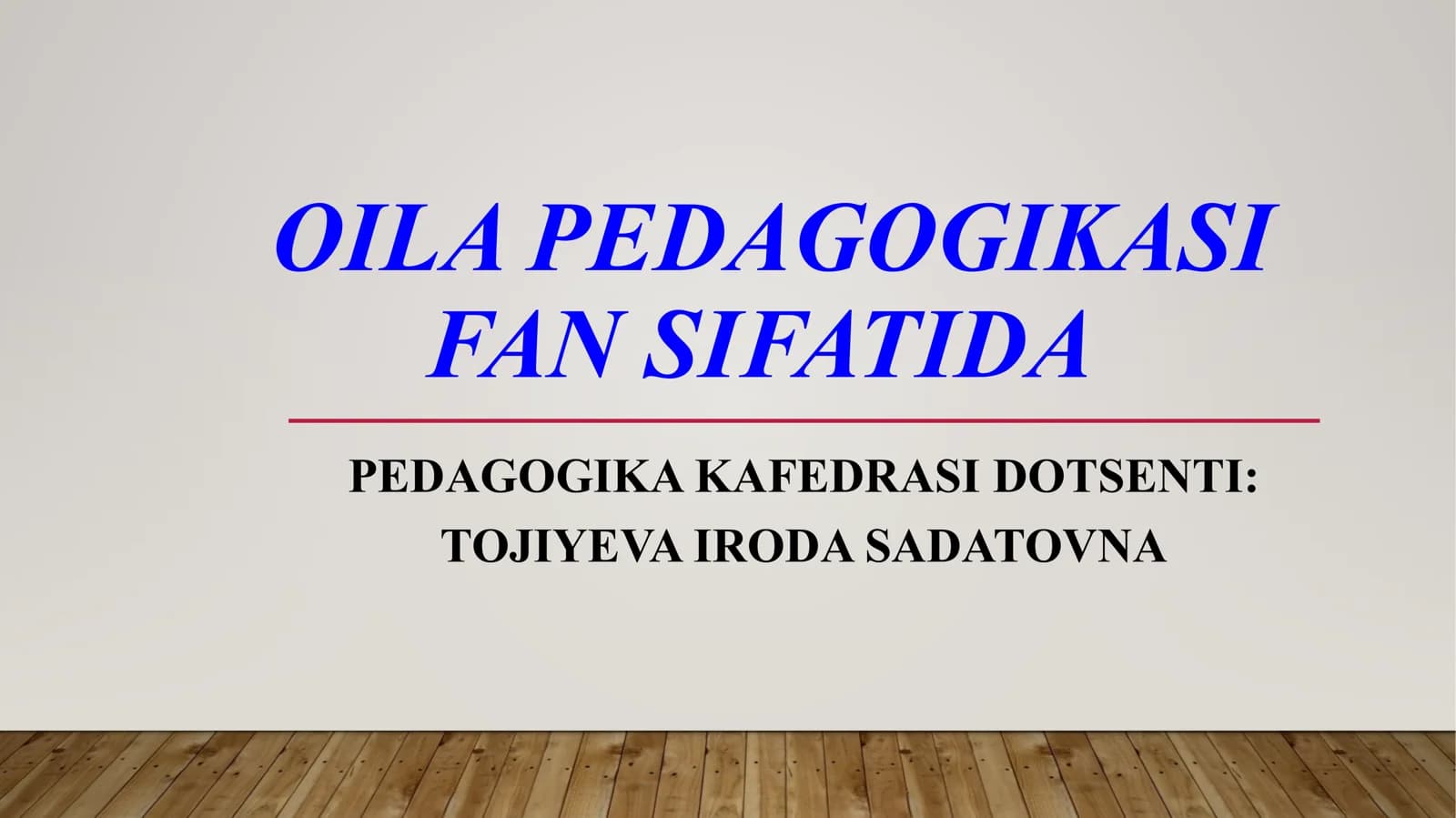 OILA PEDAGOGIKASI