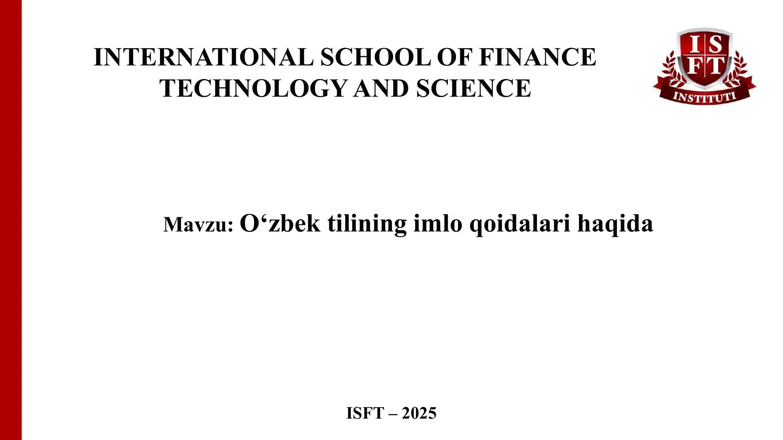 O‘zbek tilining imlo qoidalari haqida