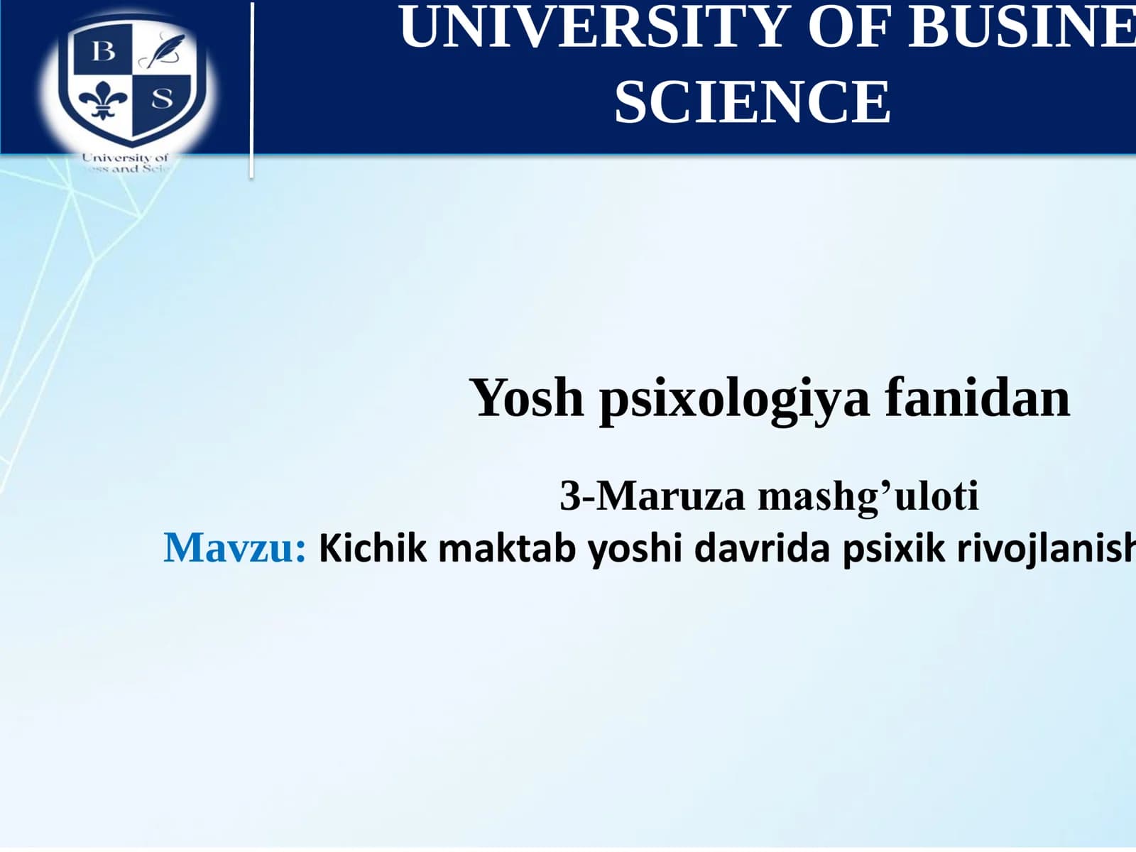 Yosh psixologiya fanidan 3-Maruza mashg’uloti