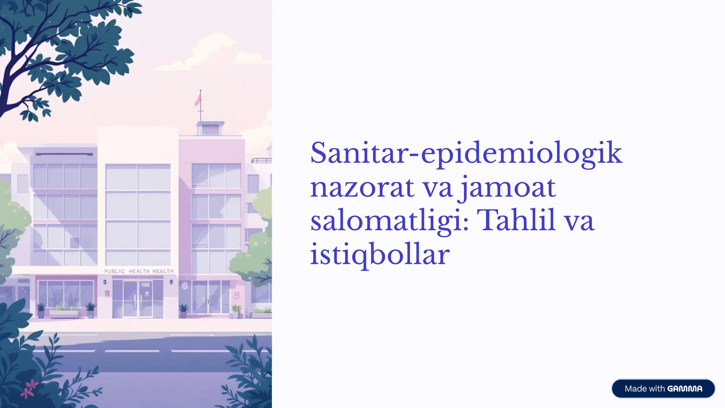 Sanitar-epidemiologik nazorat va jamoat salomatligi: Tahlil va istiqbollar