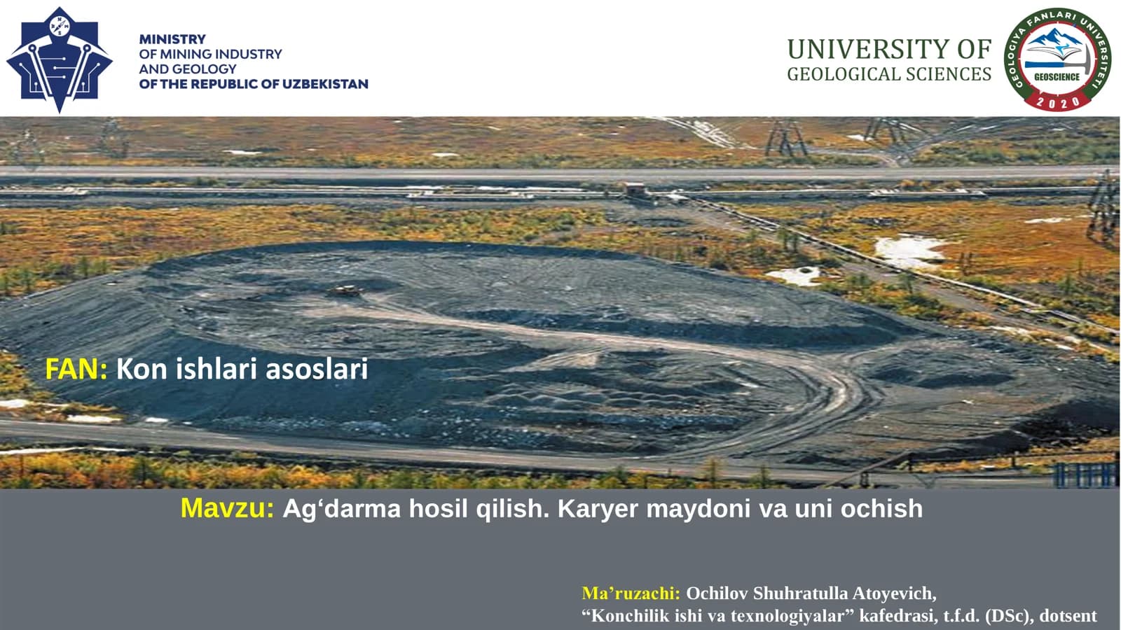Ag‘darma hosil qilish. Karyer maydoni va uni ochish
