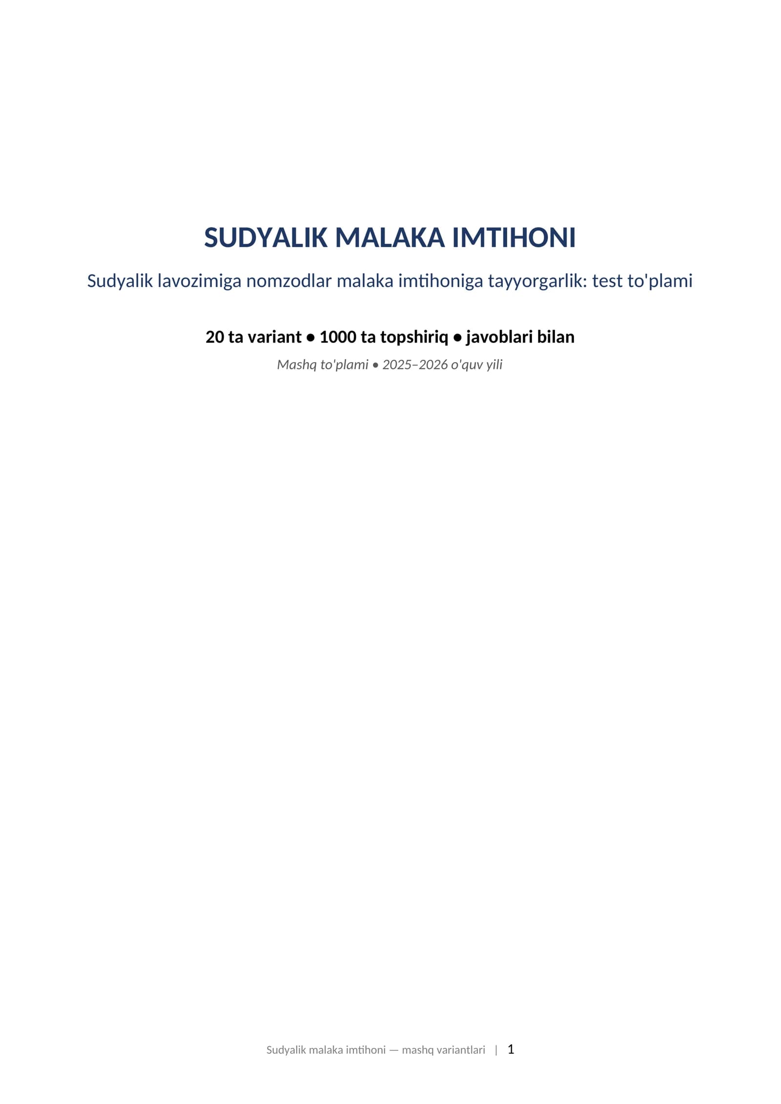 SUDYALIK MALAKA IMTIHONI Sudyalik lavozimiga nomzodlar malaka imtihoniga tayyorgarlik: test to'plami