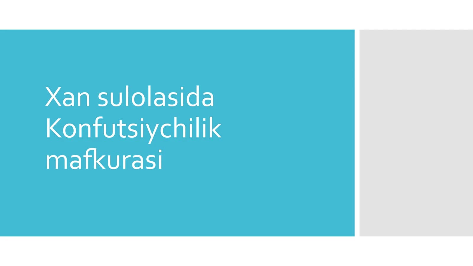 Xan sulolasida Konfutsiychilik mafkurasi