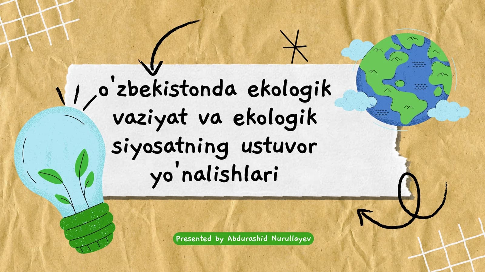 O'zbekistonda ekologik vaziyat va ekologik siyosatning ustuvor yo'nalishlari