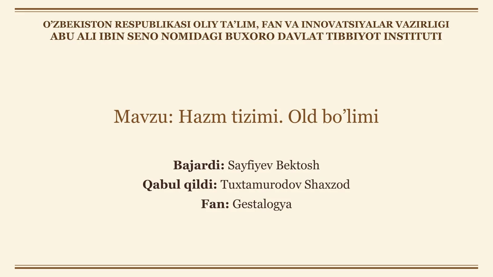 Buxoro Davlat Tibbiyot Instituti - Hazm tizimi