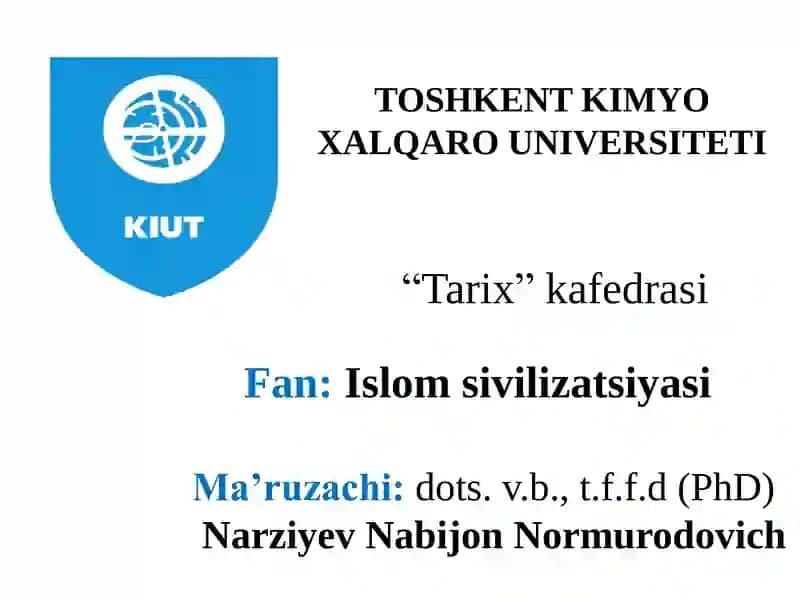 Islom sivilizatsiyasining tarixiy rivojlanish bosqichlari