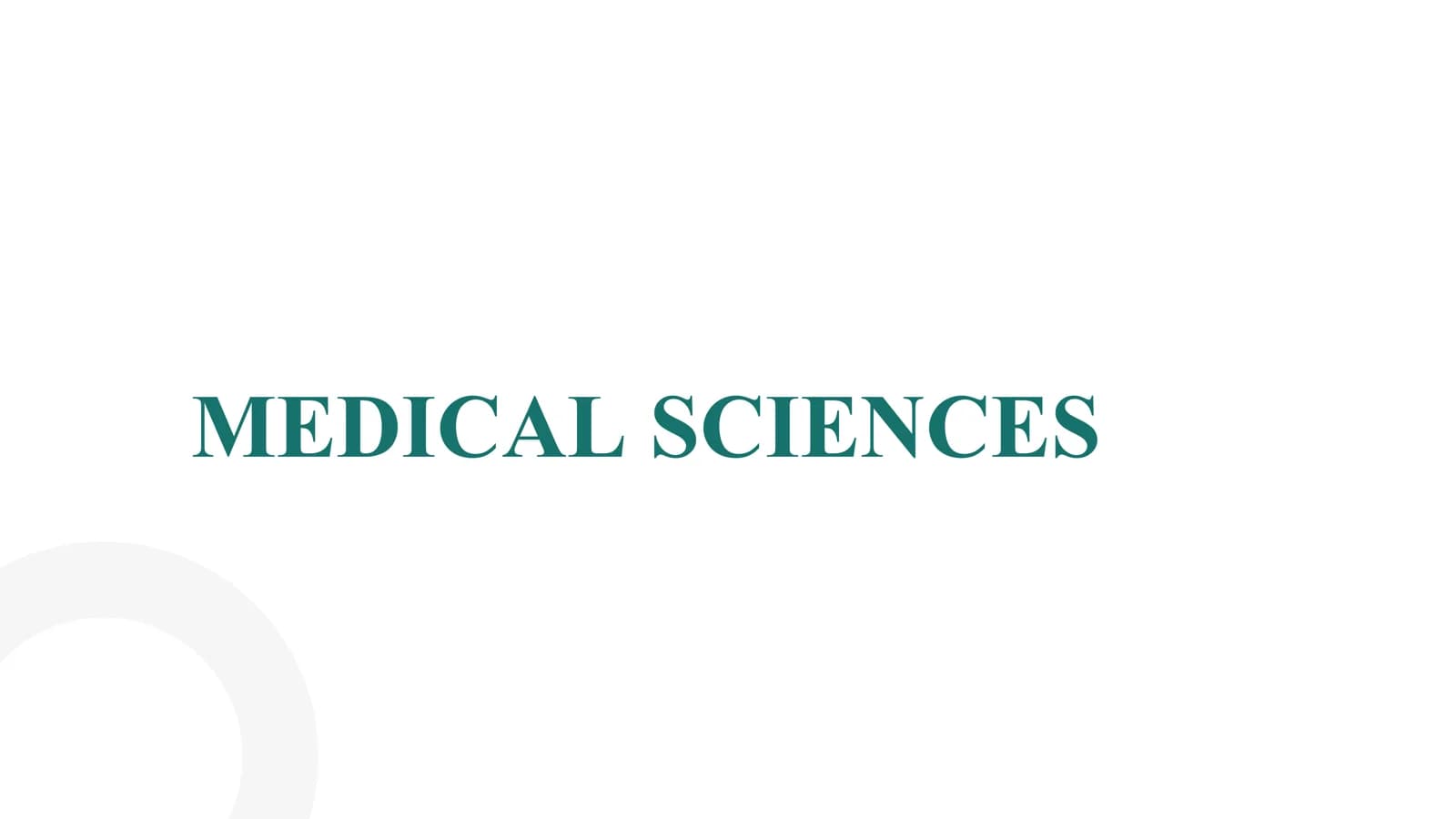 MEDICAL SCIENCES