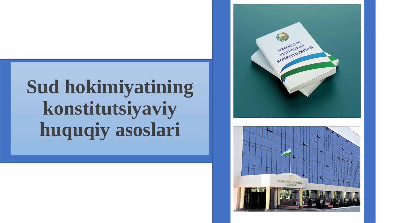 Sudhokimiyatining konstitutsiyaviy huquqiyasoslari