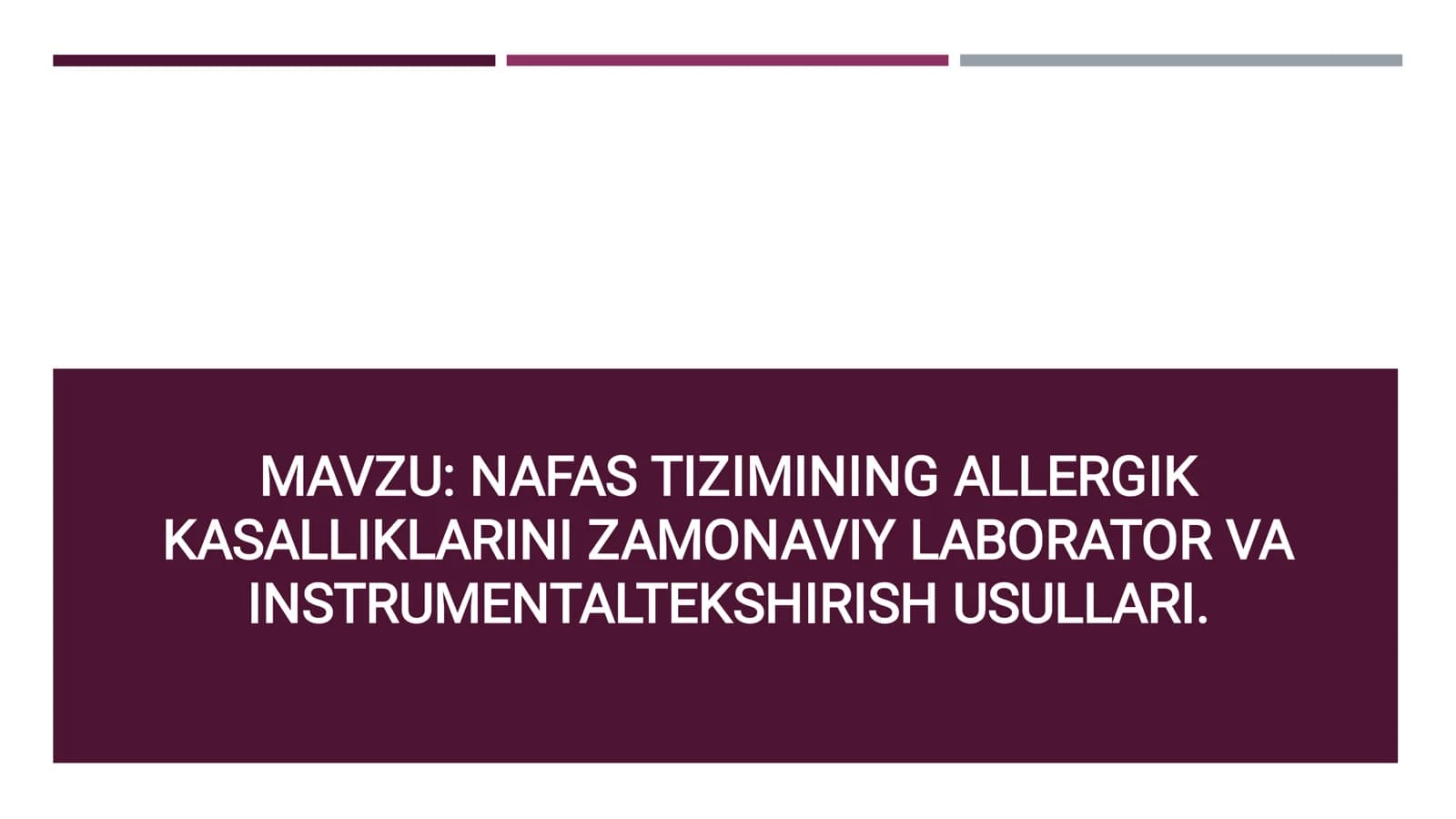 NAFAS TIZIMINING ALLERGIK KASALLIKLARI ZAMONAVIY LABORATOR VA INSTRUMENTALTEKSHIRISH USULLARI