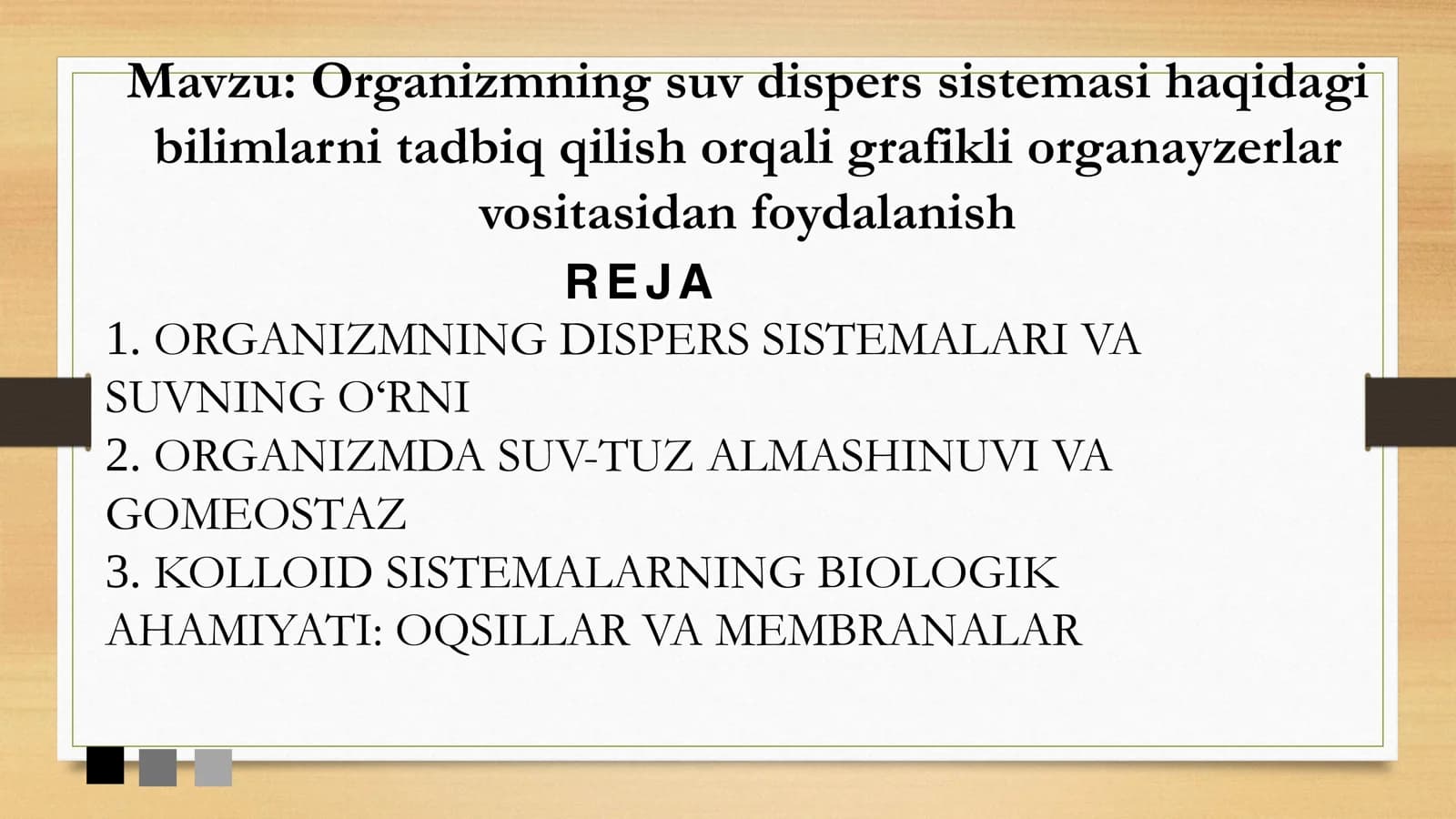 Organizmning suv dispers sistemasi haqidagi bilimlar