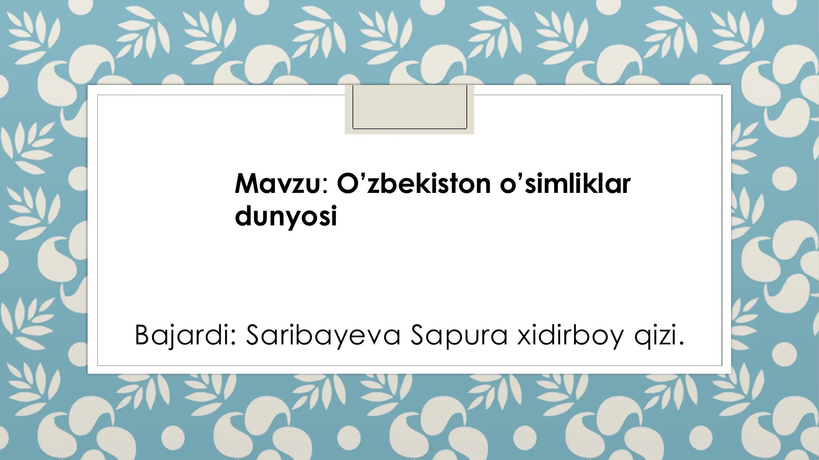 O'zbekiston o'simliklar dunyosi