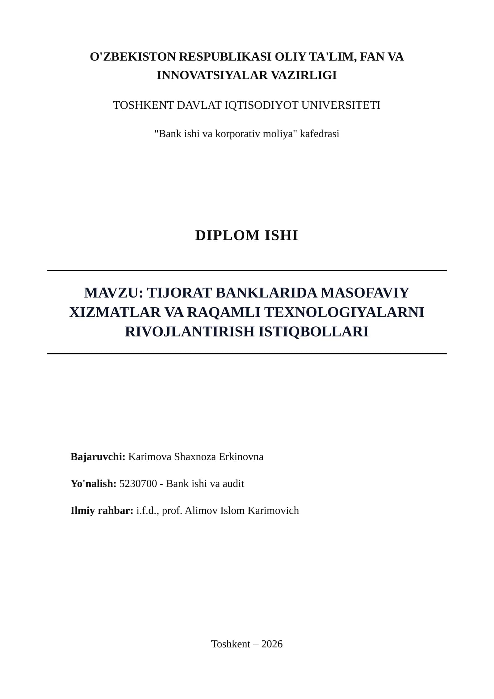 DIPLOM ISHI TIJORAT BANKLARIDA MASOFAVIY XIZMATLAR VA RAQAMLI TEXNOLOGIYALARNI RIVOJLANTIRISH ISTIQBOLLARI