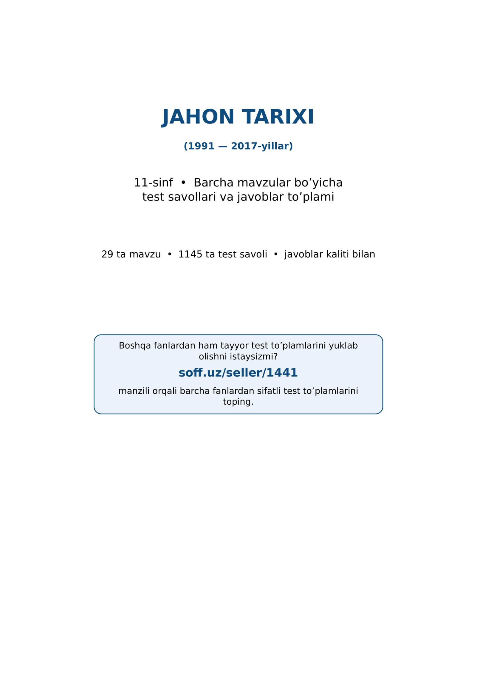 11-sinf Jahon tarixi fanidan mavzulashtirilgan test va savollar to'plami