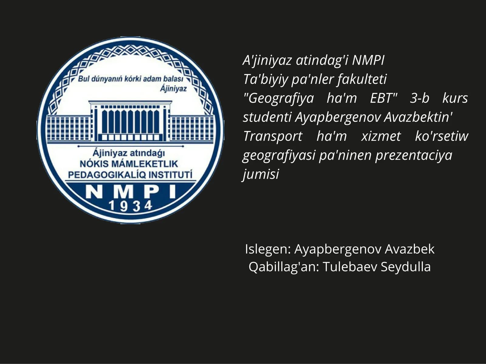Transport ha'm xizmet ko'rsetiw geografiyasi pa'ninen prezentaciya jumisi